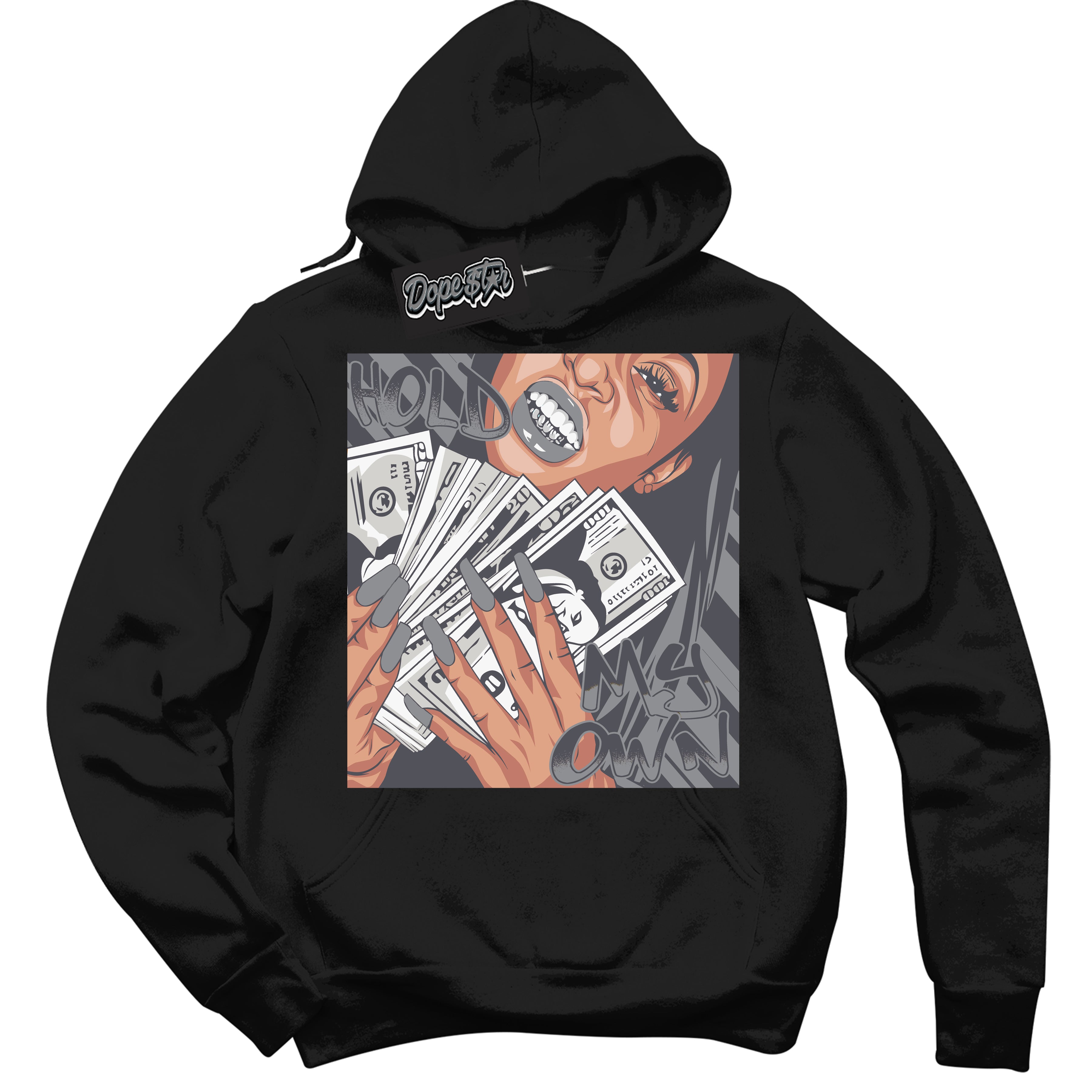 Cool Black Hoodie with “ Hold My Own ”  design that Perfectly Matches Paris Olympics Wet Cement 4s Jordans.
