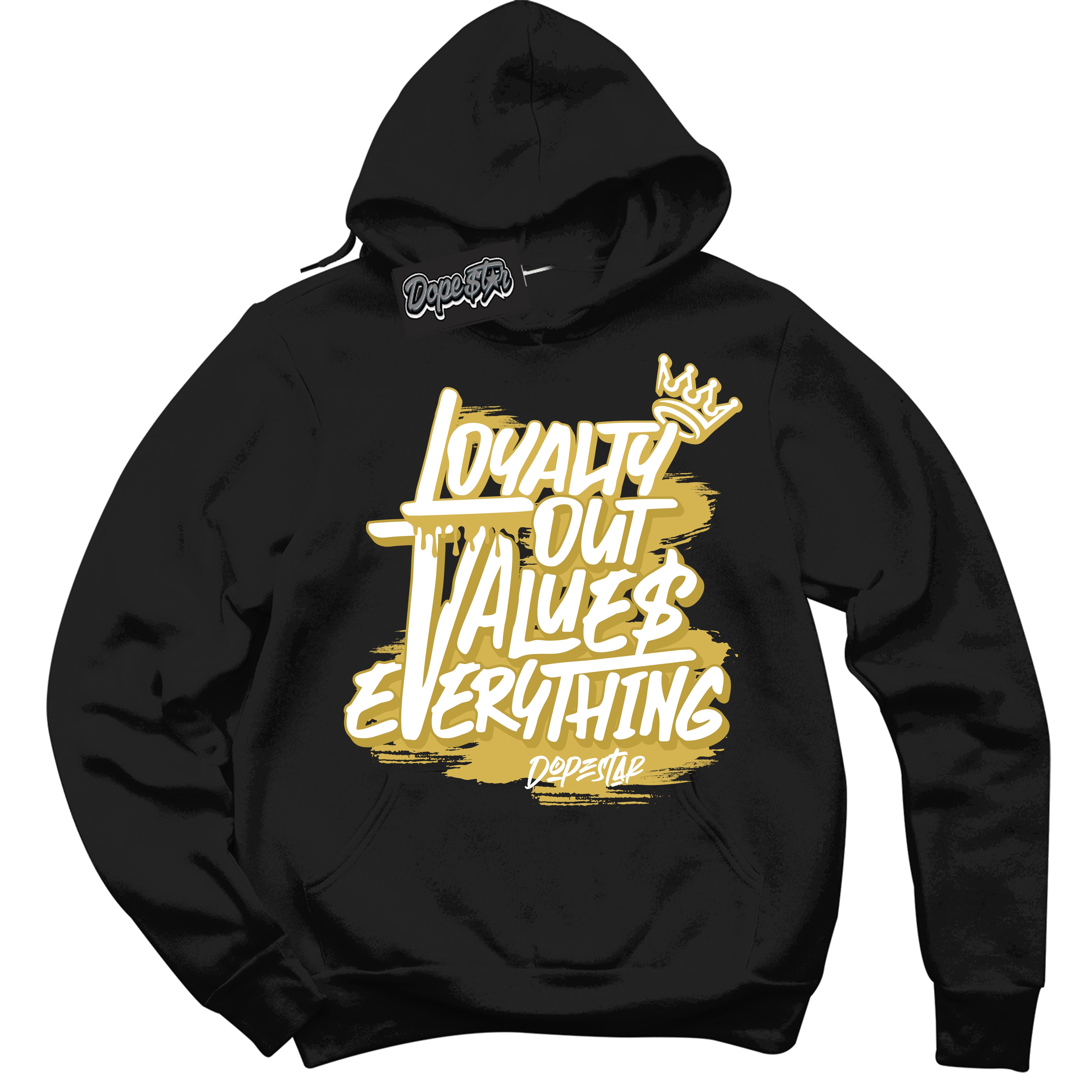 Cool Black Hoodie with “ Loyalty Out Values Everything ”  design that Perfectly Matches  Metallic Gold 4s Sneakers.