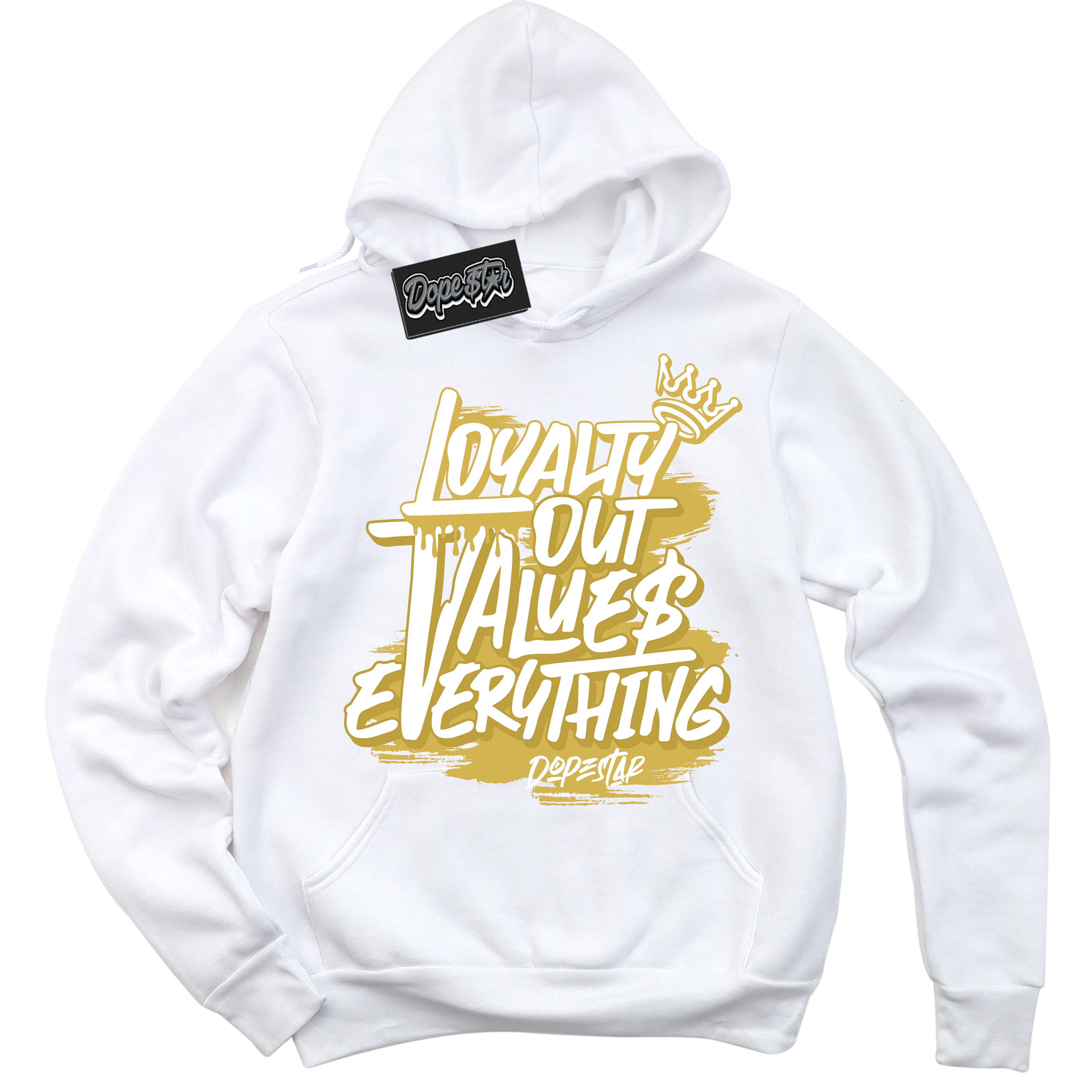 Cool White Hoodie with “ Loyalty Out Values Everything ”  design that Perfectly Matches Metallic Gold 4s Sneakers.