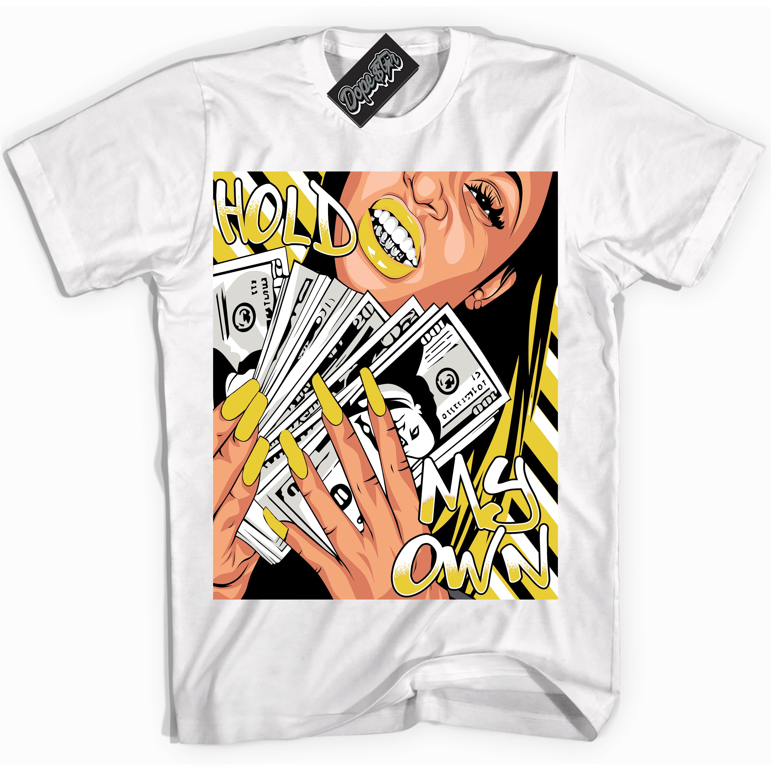 Cool White Shirt with “ Hold My Own” design that perfectly matches Vivid Sulfur 4s Jordans.
