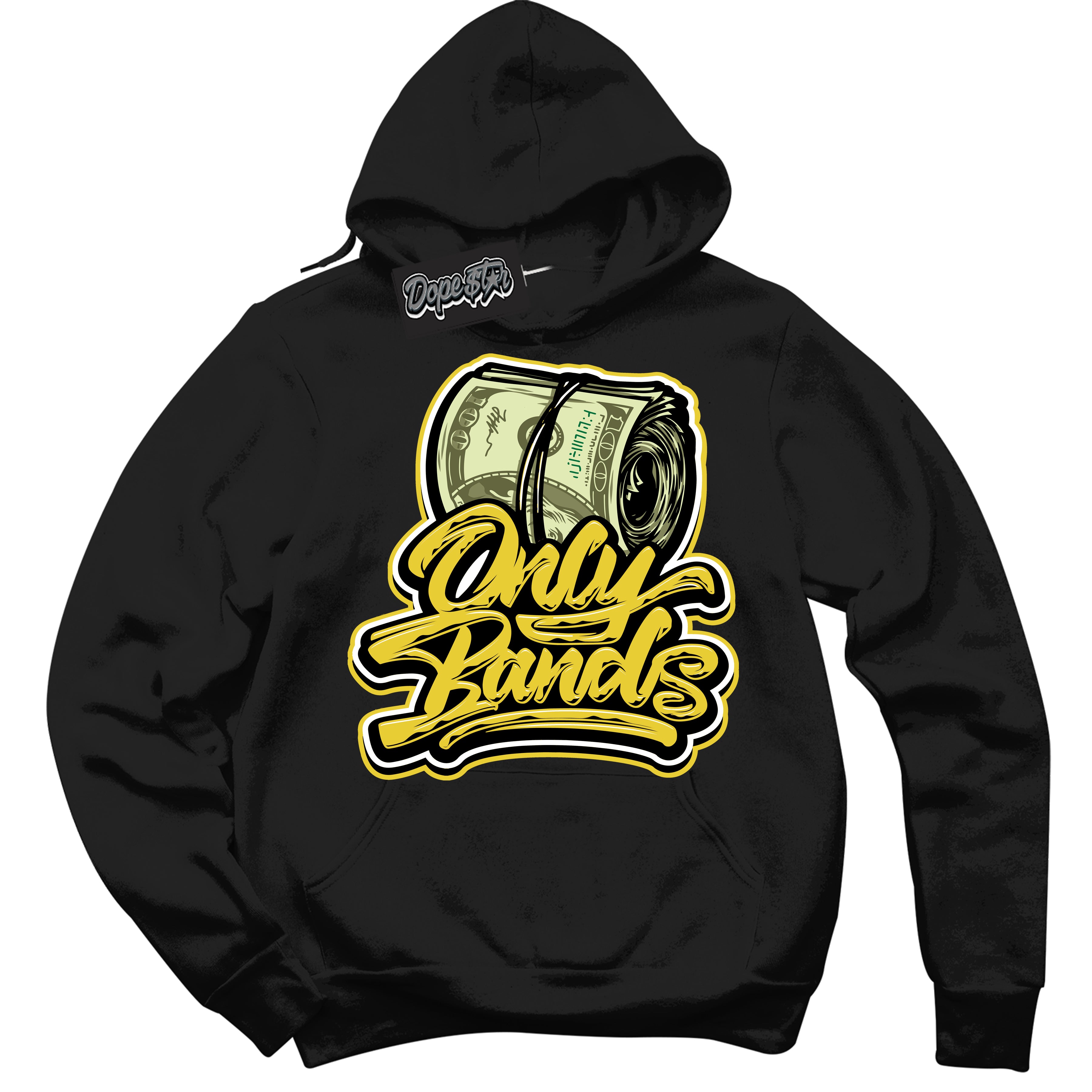 Cool Black Hoodie with “ Only Bands ”  design that Perfectly Matches Vivid Sulfur 4s Jordans.
