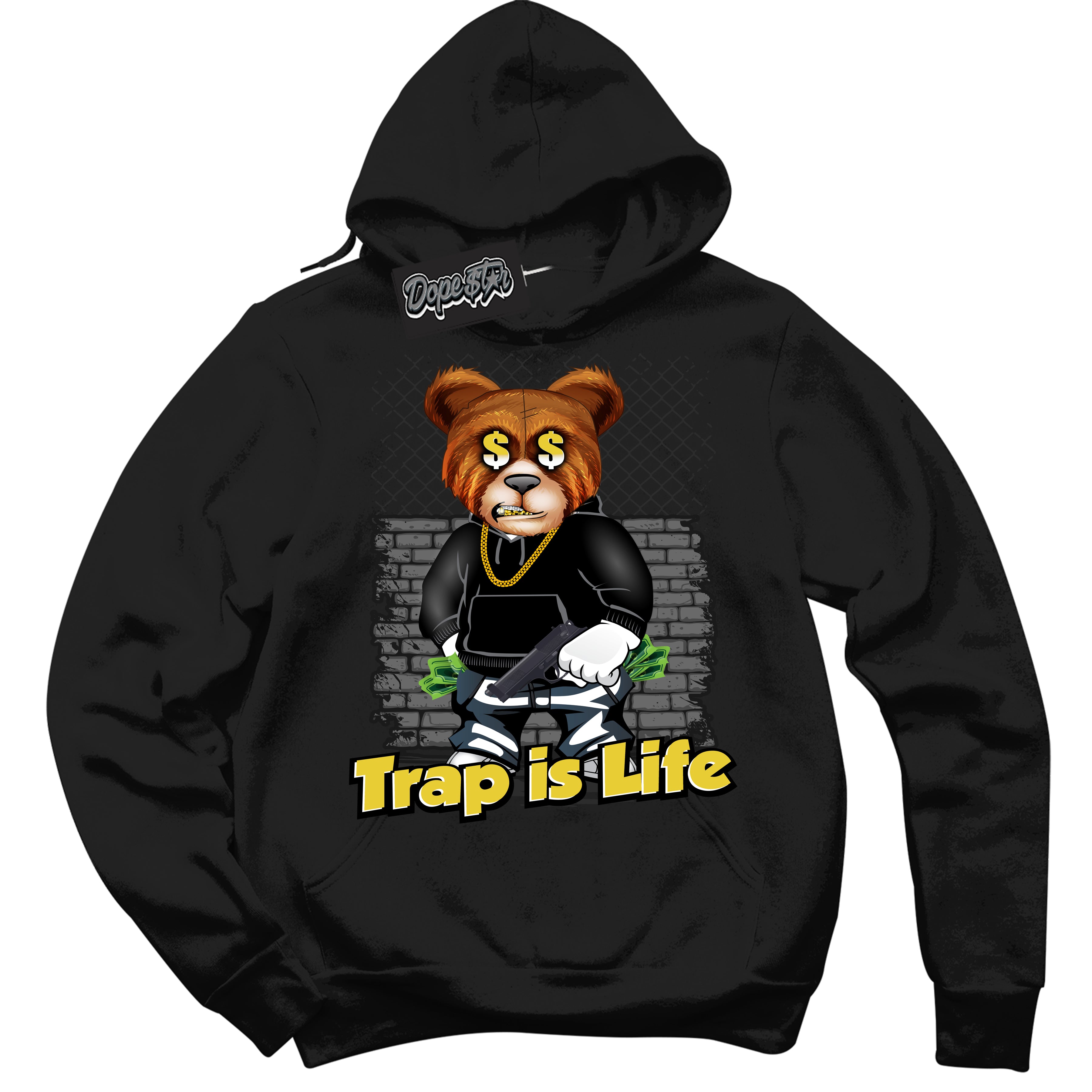 Cool Black Hoodie with “ Trap Is Life ”  design that Perfectly Matches Vivid Sulfur 4s Jordans.
