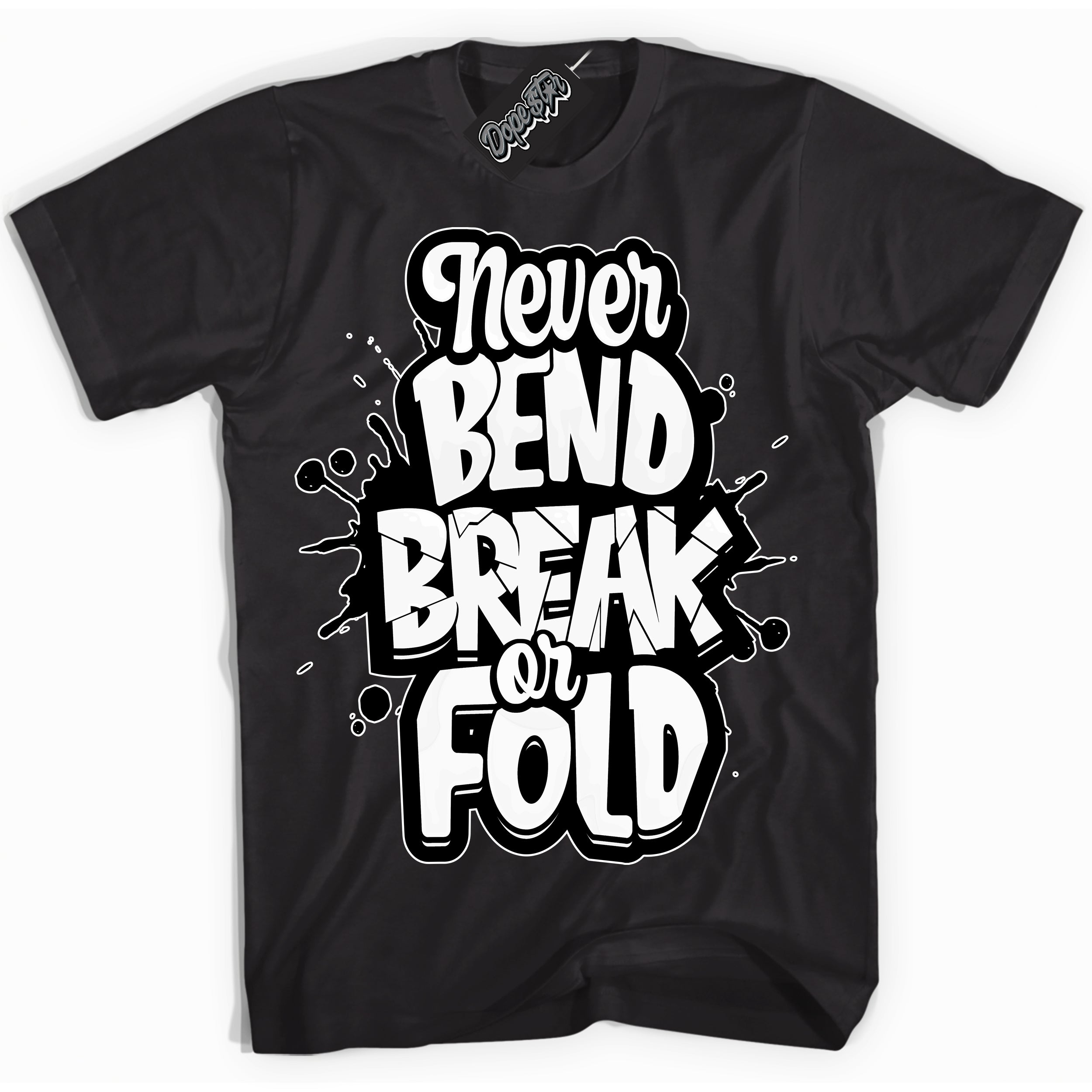 Cool Black Shirt with “Never Bend Break Or Fold” design that perfectly matches the White Thunder 4s Jordans.