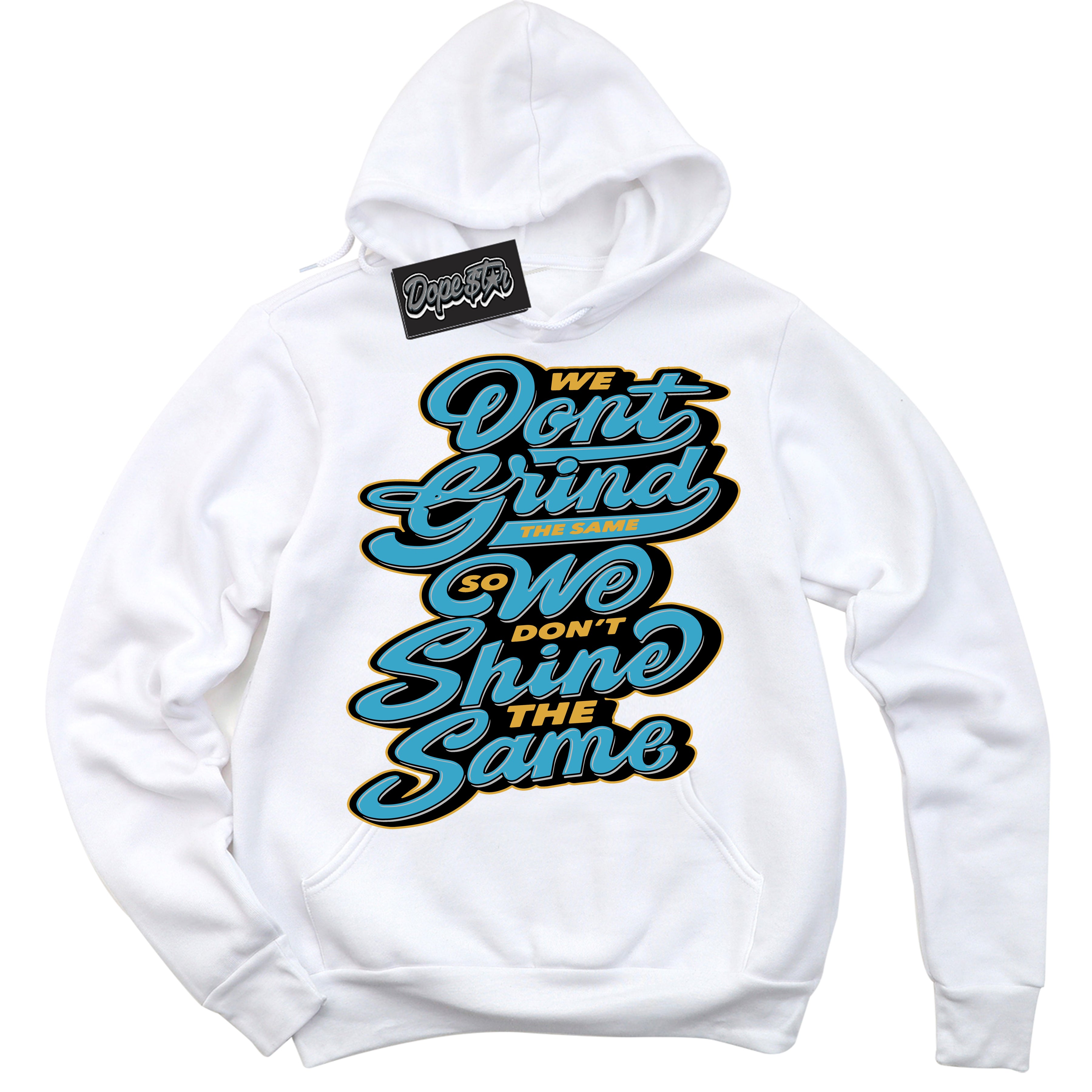 Cool White Hoodie with “ Grind Shine ”  design that Perfectly Matches Aqua 5s Sneakers.