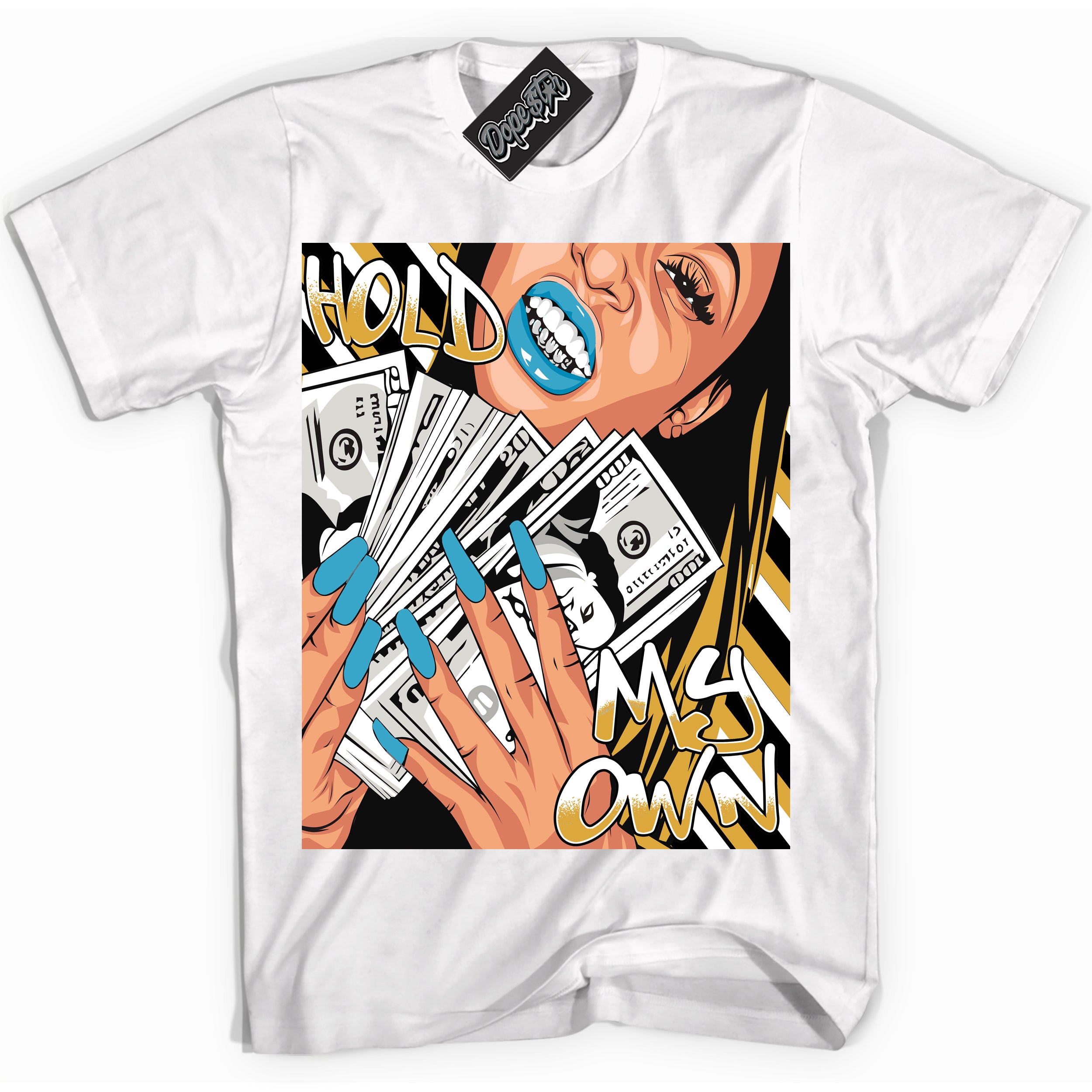 Cool White Shirt with “ Hold My Own” design that perfectly matches Aqua 5s Sneakers.
