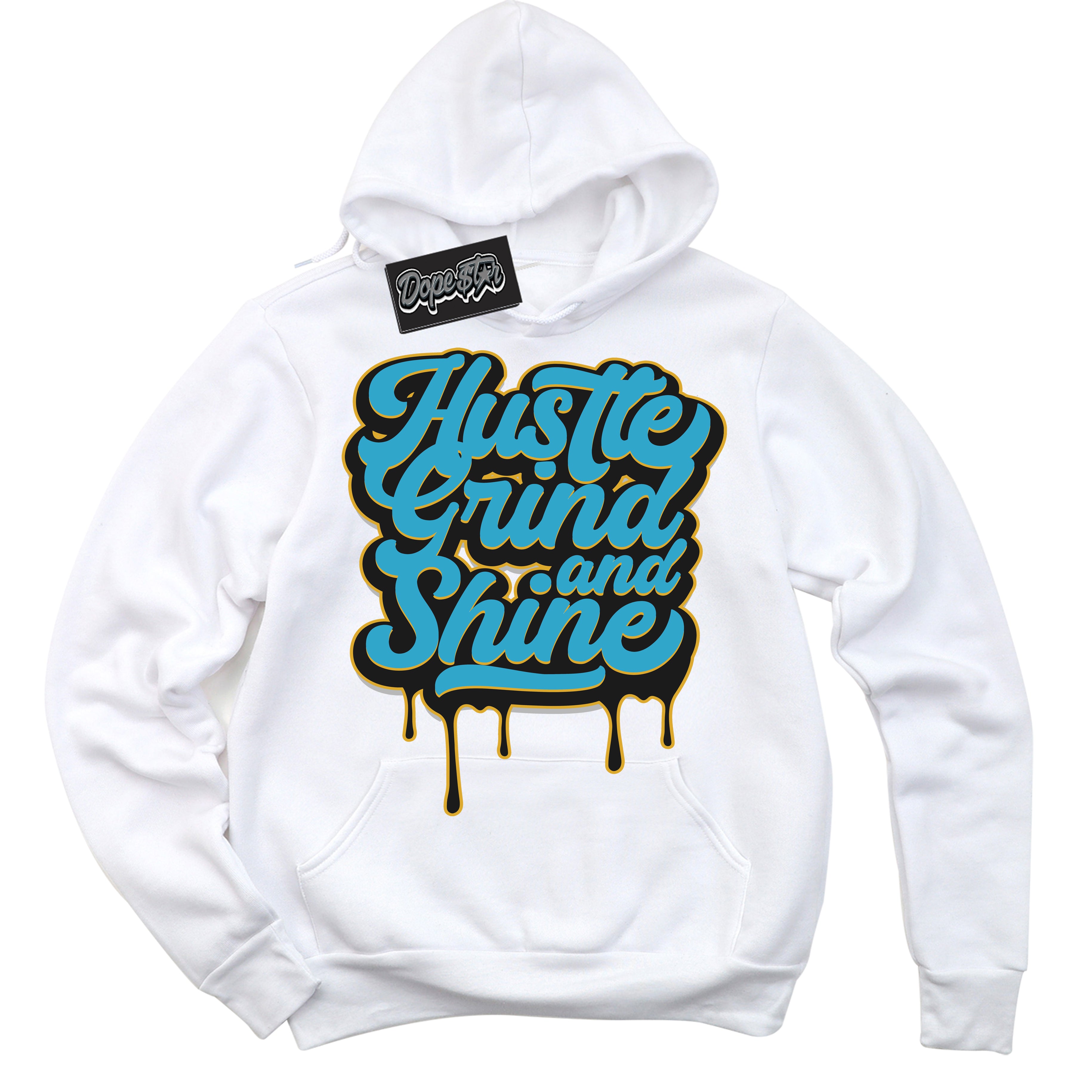 Cool White Hoodie with “ Hustle Grind And Shine ”  design that Perfectly Matches Aqua 5s Sneakers.