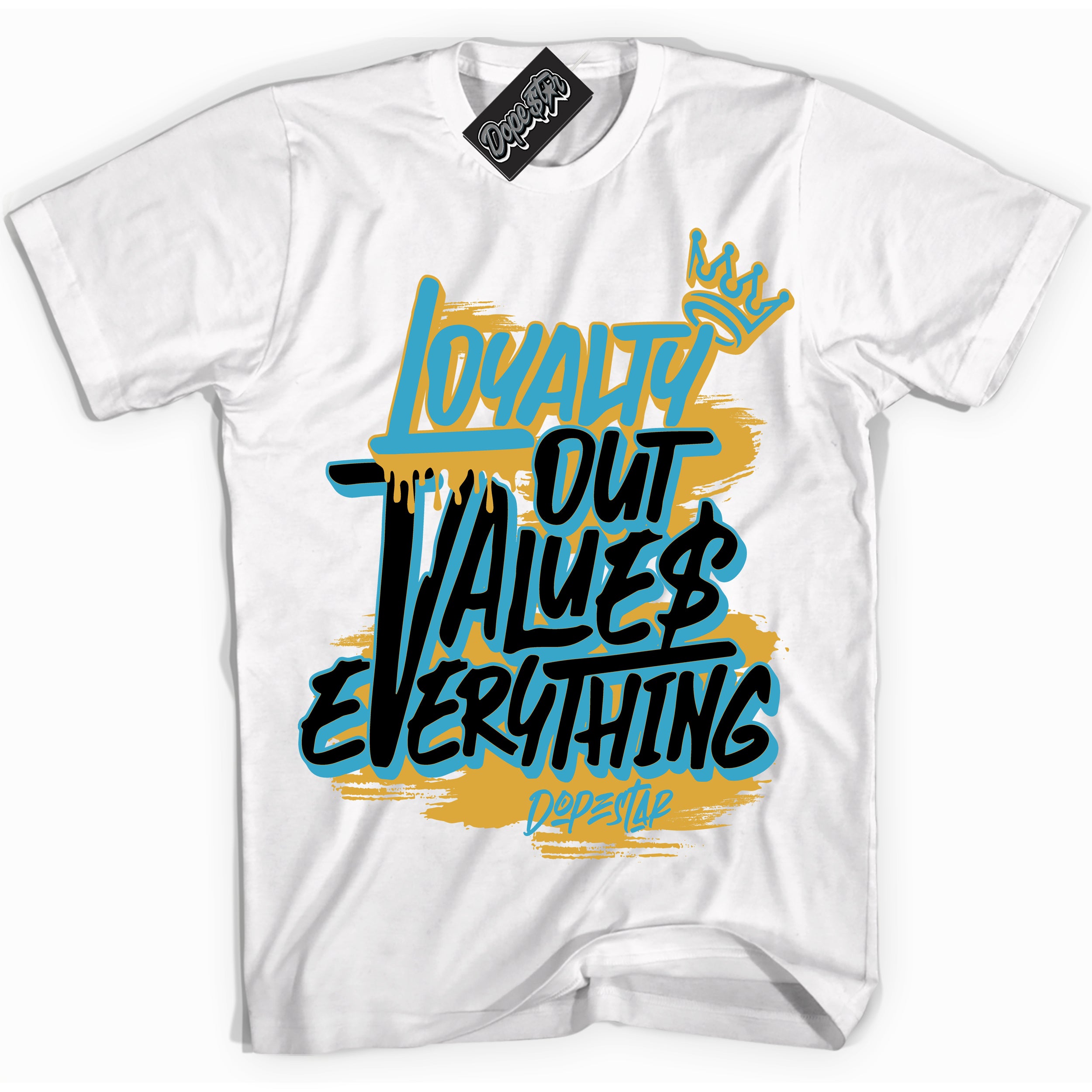 Cool White Shirt with “ Loyalty Out Values Everything” design that perfectly matches Aqua 5s Sneakers.