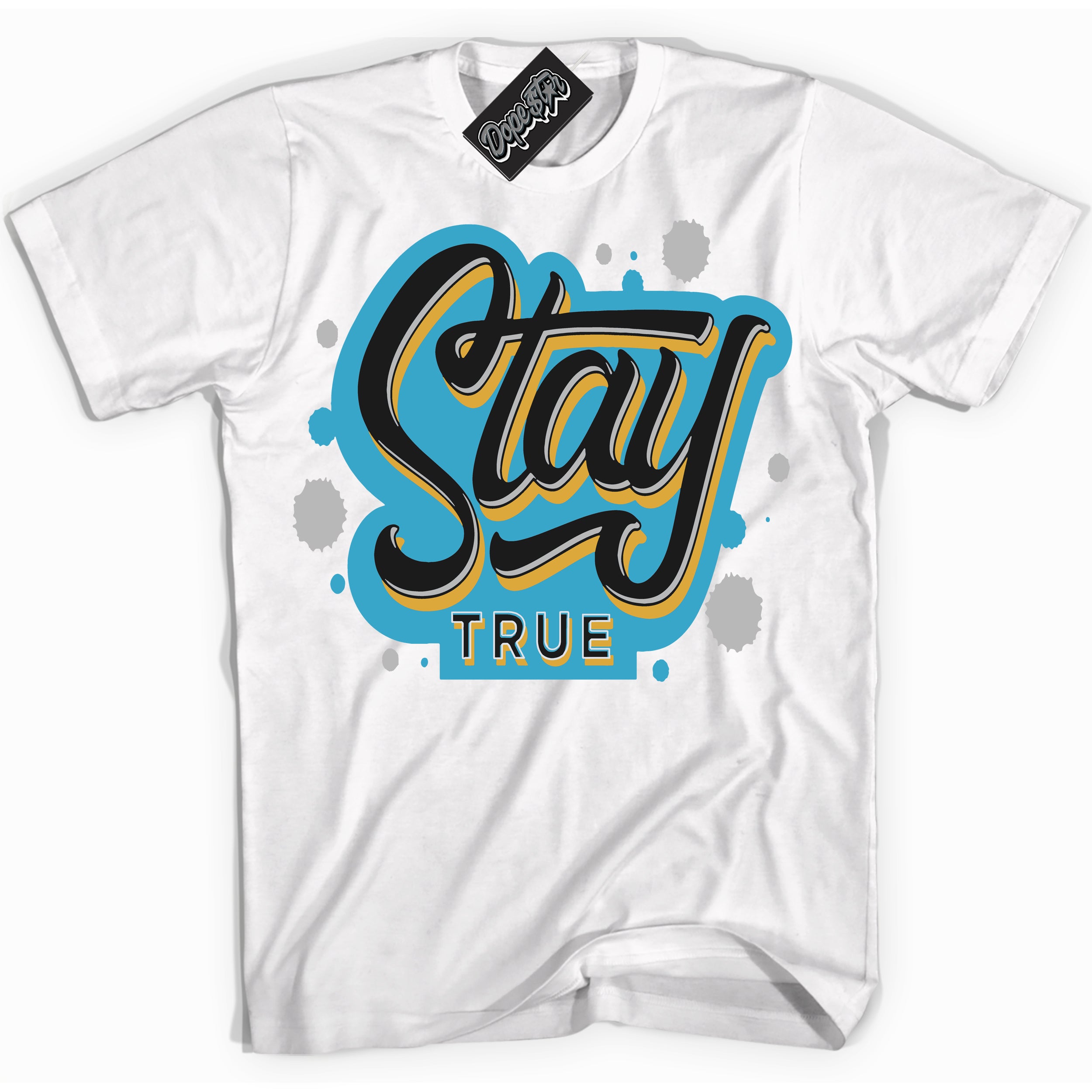 Cool White Shirt with “ Stay True” design that perfectly matches Aqua 5s Sneakers.