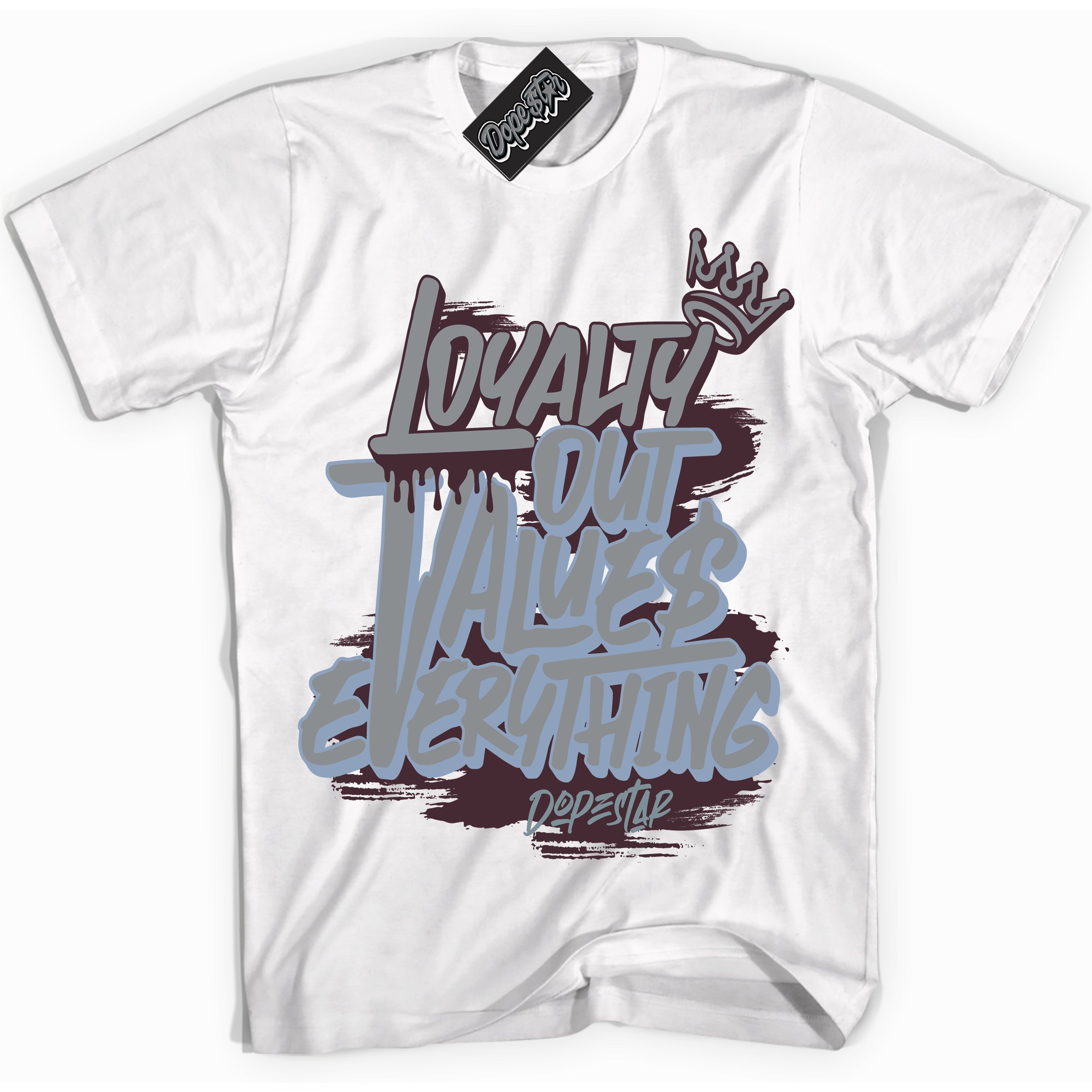 Cool White Shirt with “ Loyalty Out Values Everything” design that perfectly matches Burgundy 5s Sneakers.