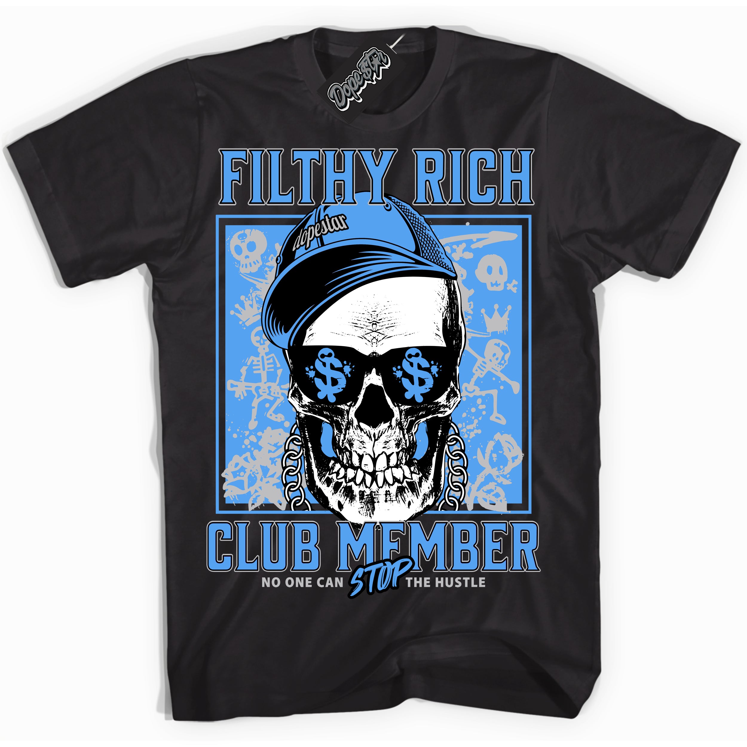 Cool Black Shirt with “ Filthy Rich” design that perfectly matches UNC University Blue 5s Sneakers.