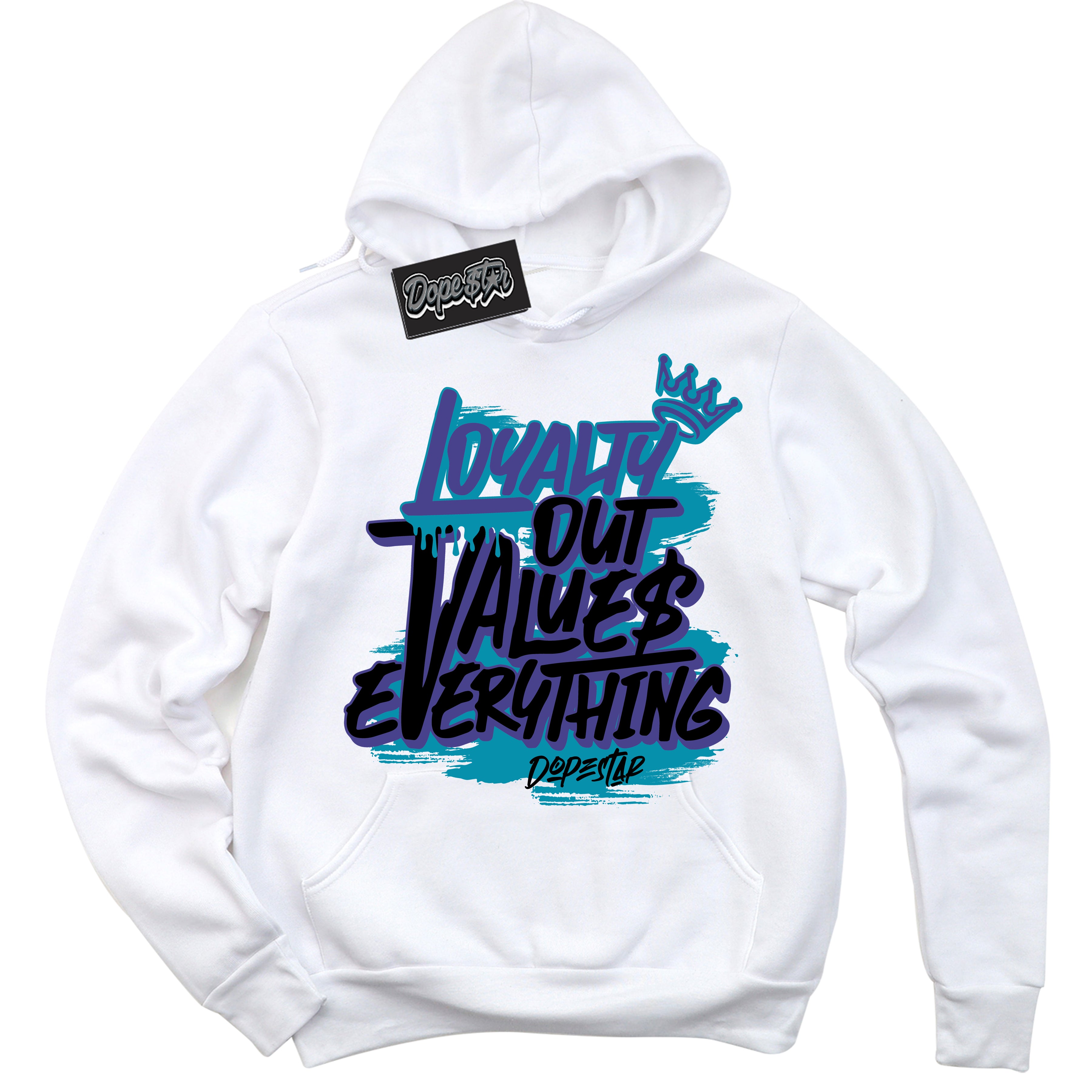 Cool White Hoodie with “ Loyalty Out Values Everything ”  design that Perfectly Matches Aqua 6s Sneakers.