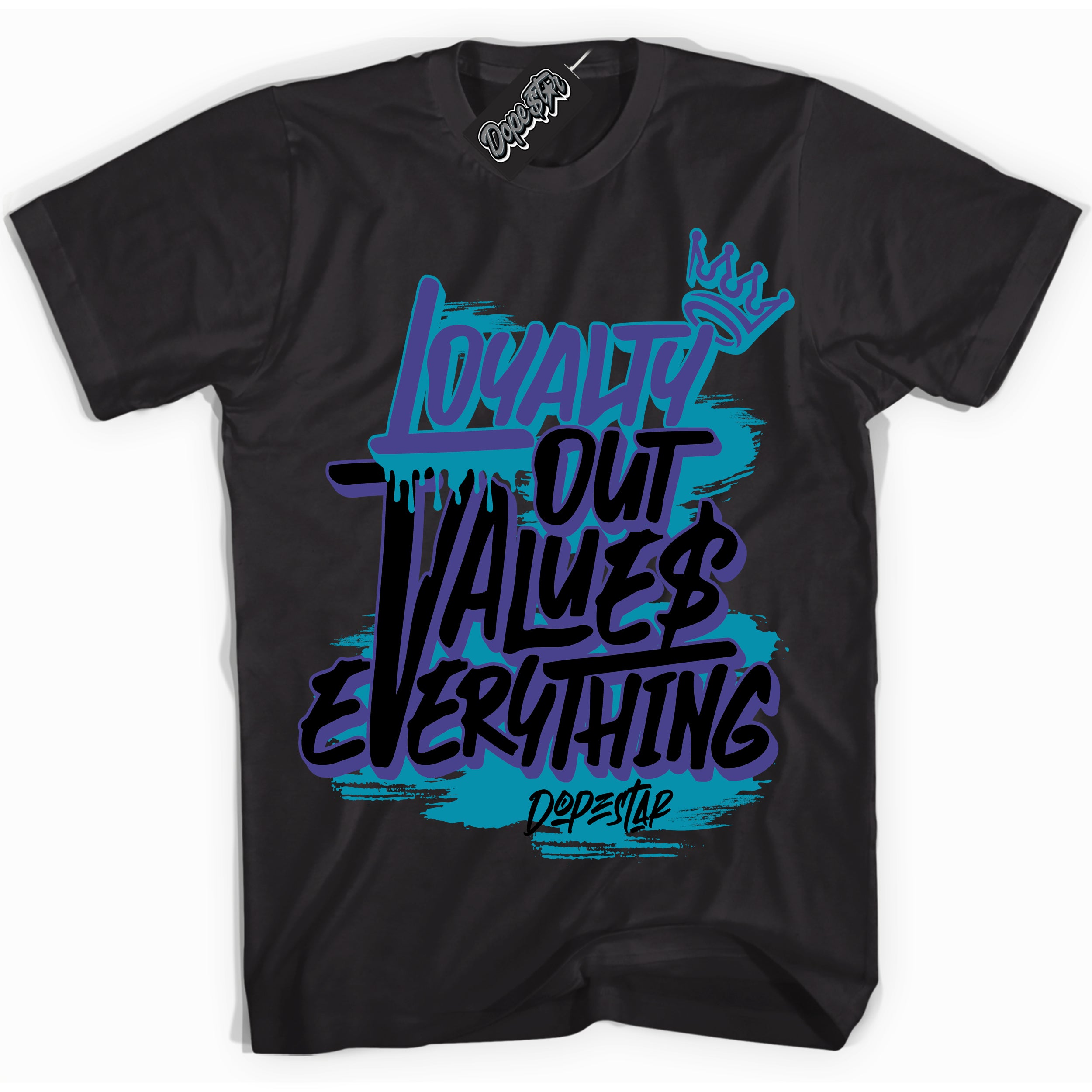 Cool Black Shirt with “ Loyalty Out Values Everything” design that perfectly matches Aqua 6s Sneakers.