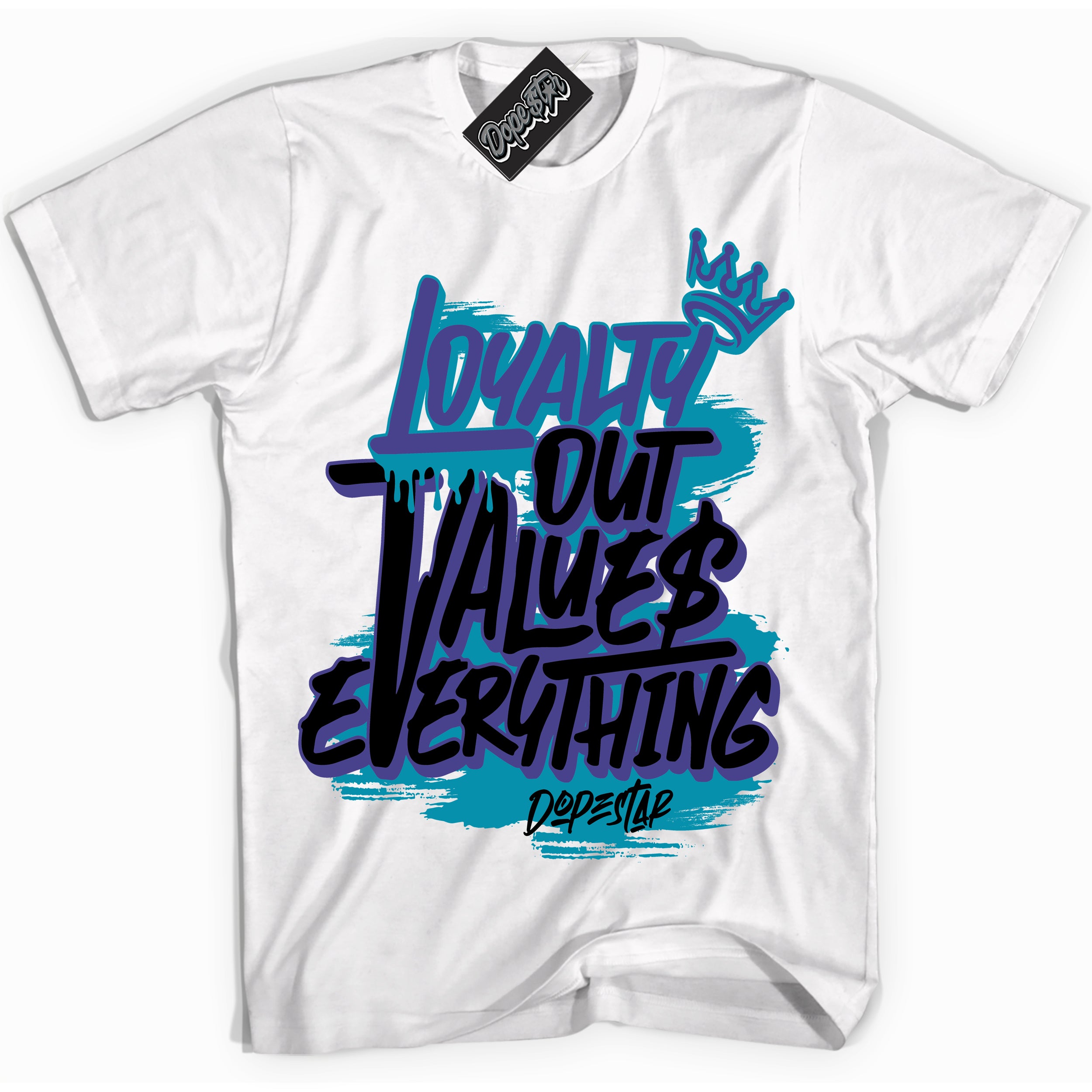 Cool White Shirt with “ Loyalty Out Values Everything” design that perfectly matches Aqua 6s Sneakers.