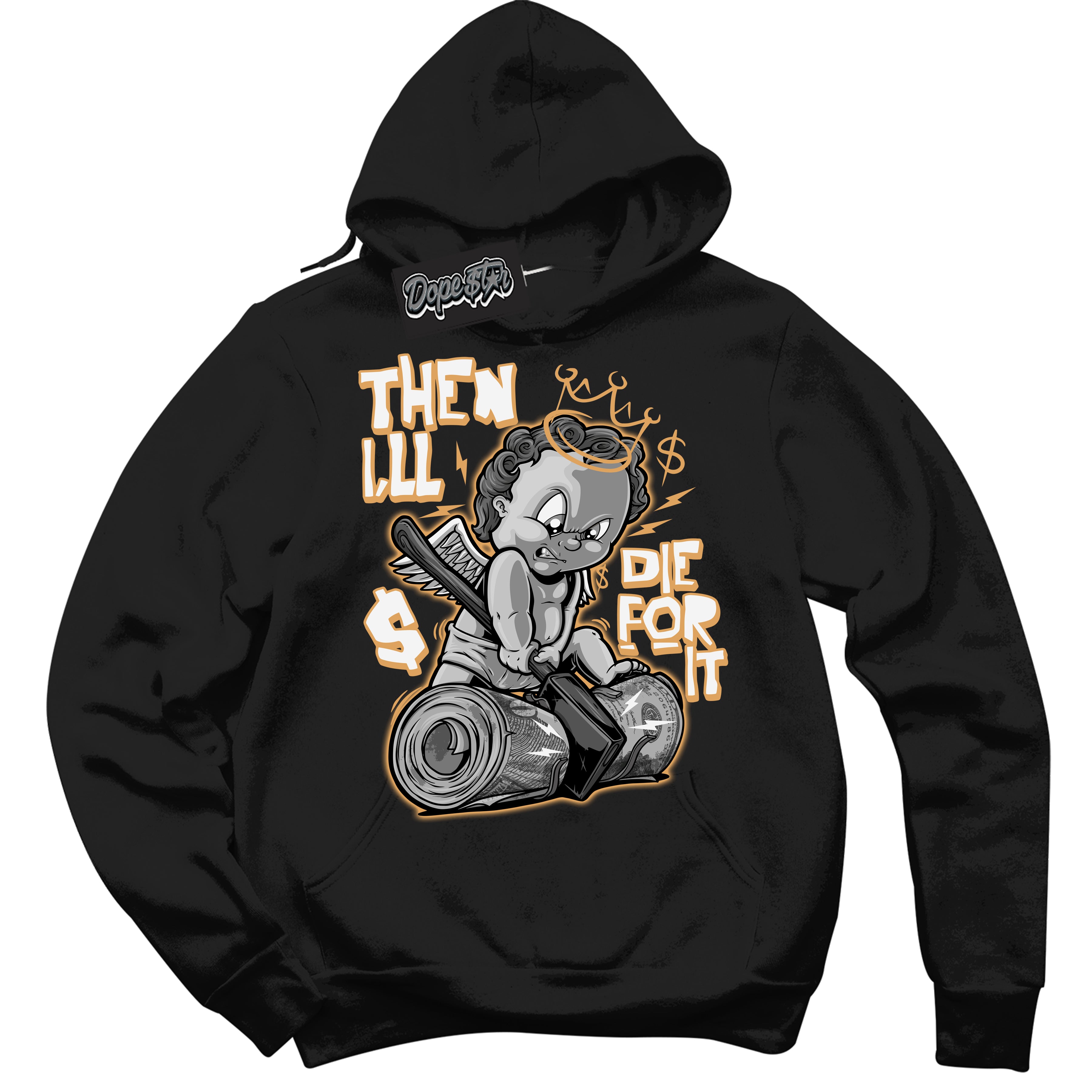 Cool Black Hoodie with “ Then I'll ”  design that Perfectly Matches Craft Paris 6s Jordans.
