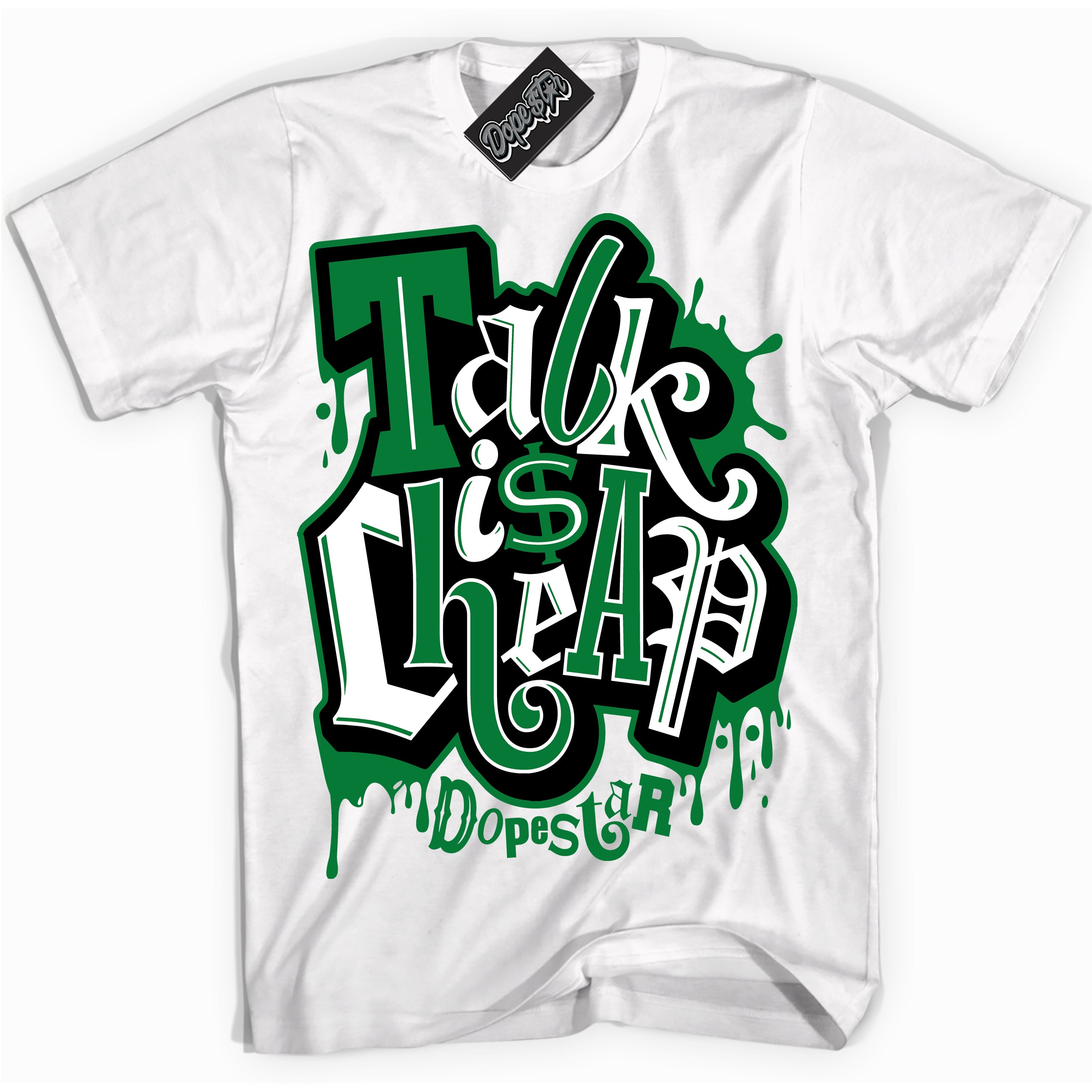 Cool White Shirt with “ Talk Is Cheap” design that perfectly matches Rings Lucky Green 6s Sneakers.