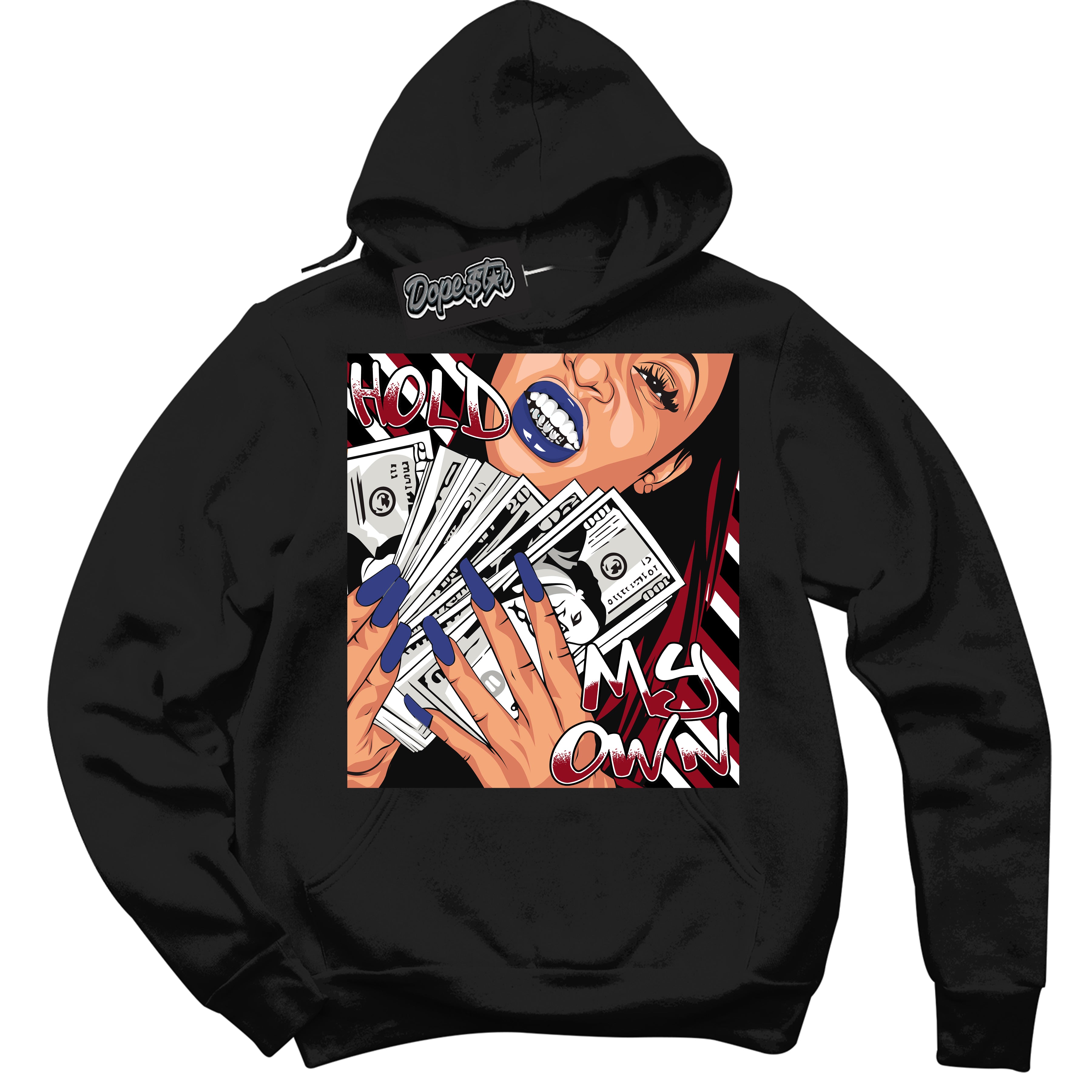 Cool Black Hoodie with “ Hold My Own ”  design that Perfectly Matches Playoffs 8s Sneakers.