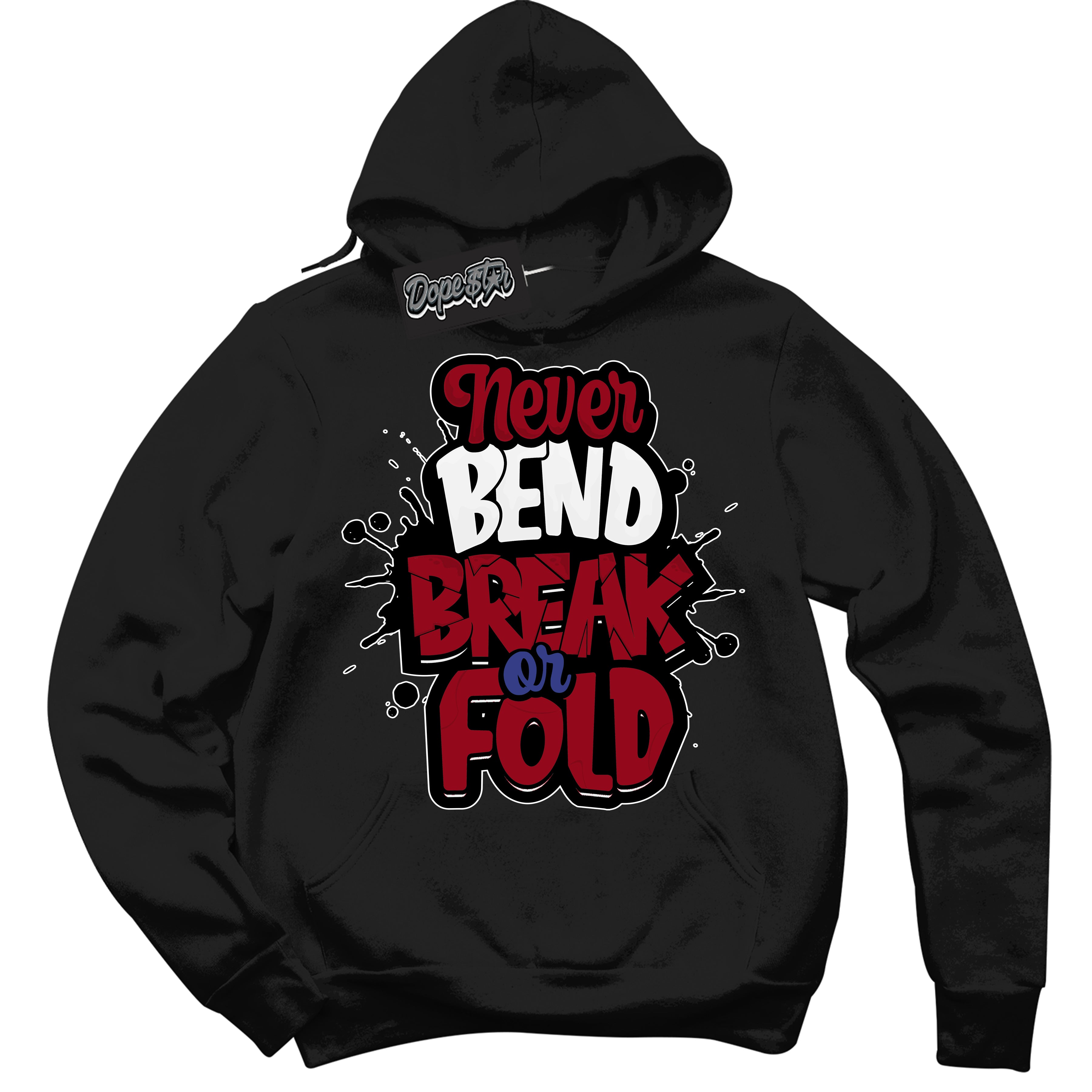 Cool Black Hoodie with “ Never Bend Break Or Fold ”  design that Perfectly Matches Playoffs 8s Sneakers.