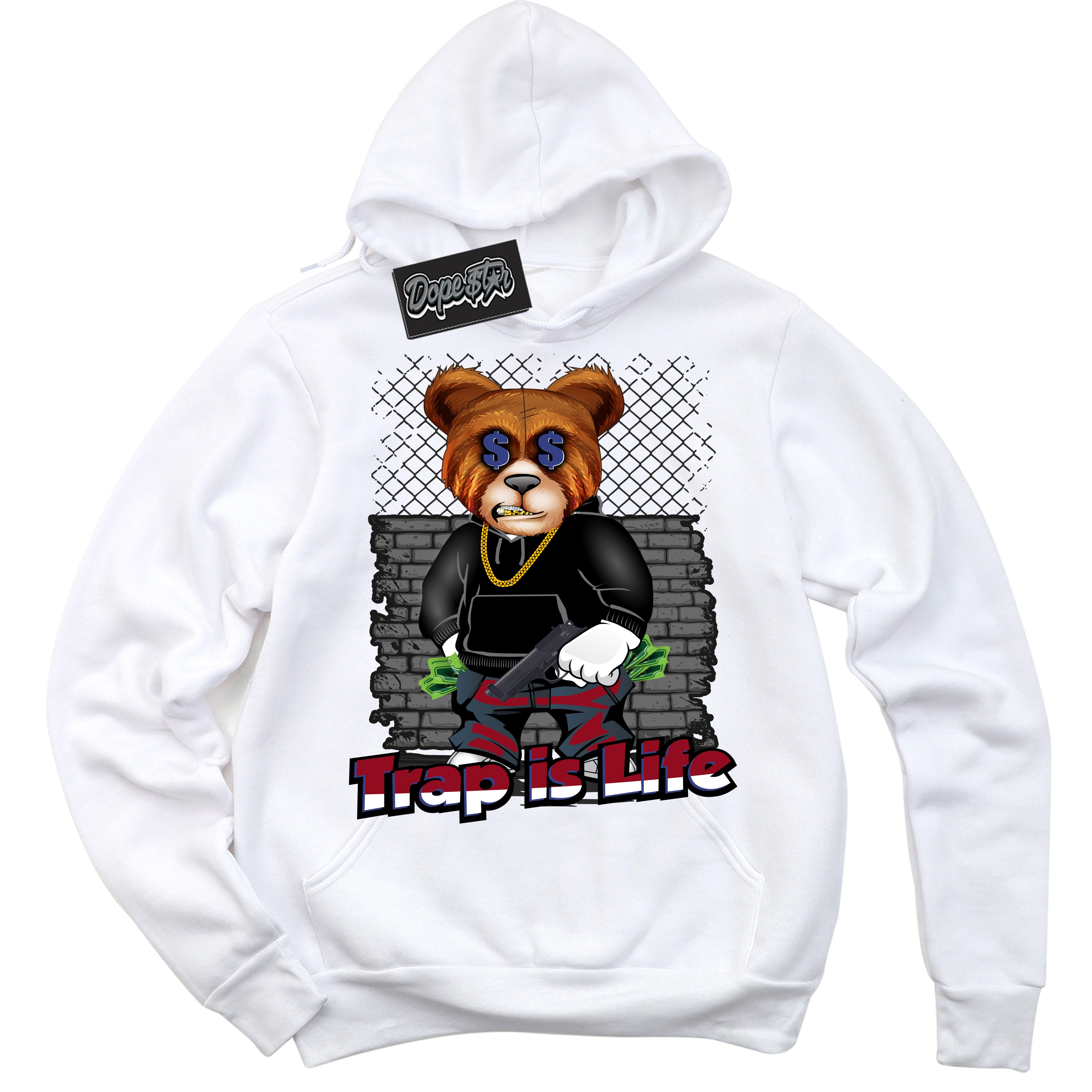 Cool White Hoodie with “ Trap Is Life ”  design that Perfectly Matches Playoffs 8s Sneakers.