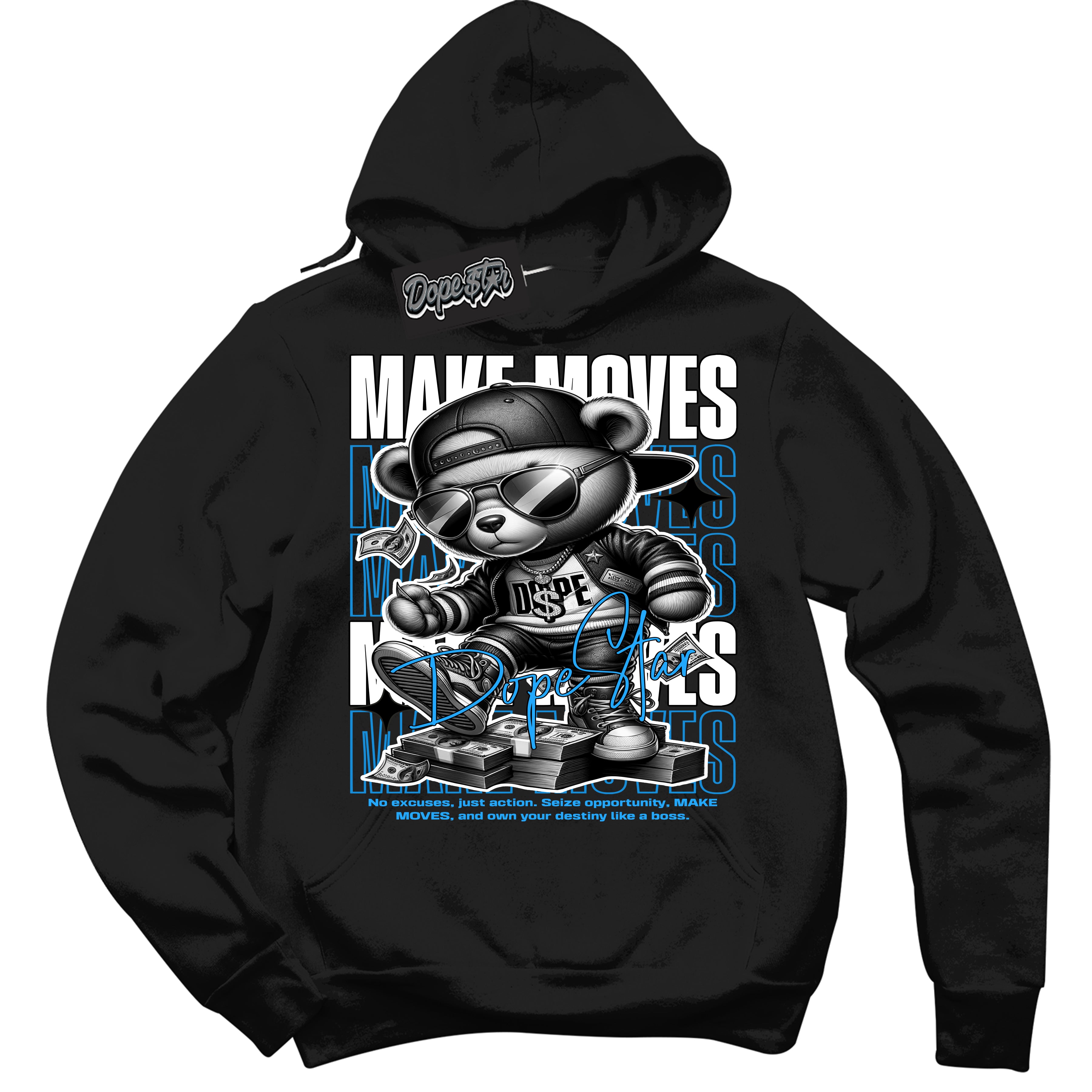 Cool Black Hoodie with “ Makin Moves ”  design that Perfectly Matches Powder Blue 9s Sneakers.