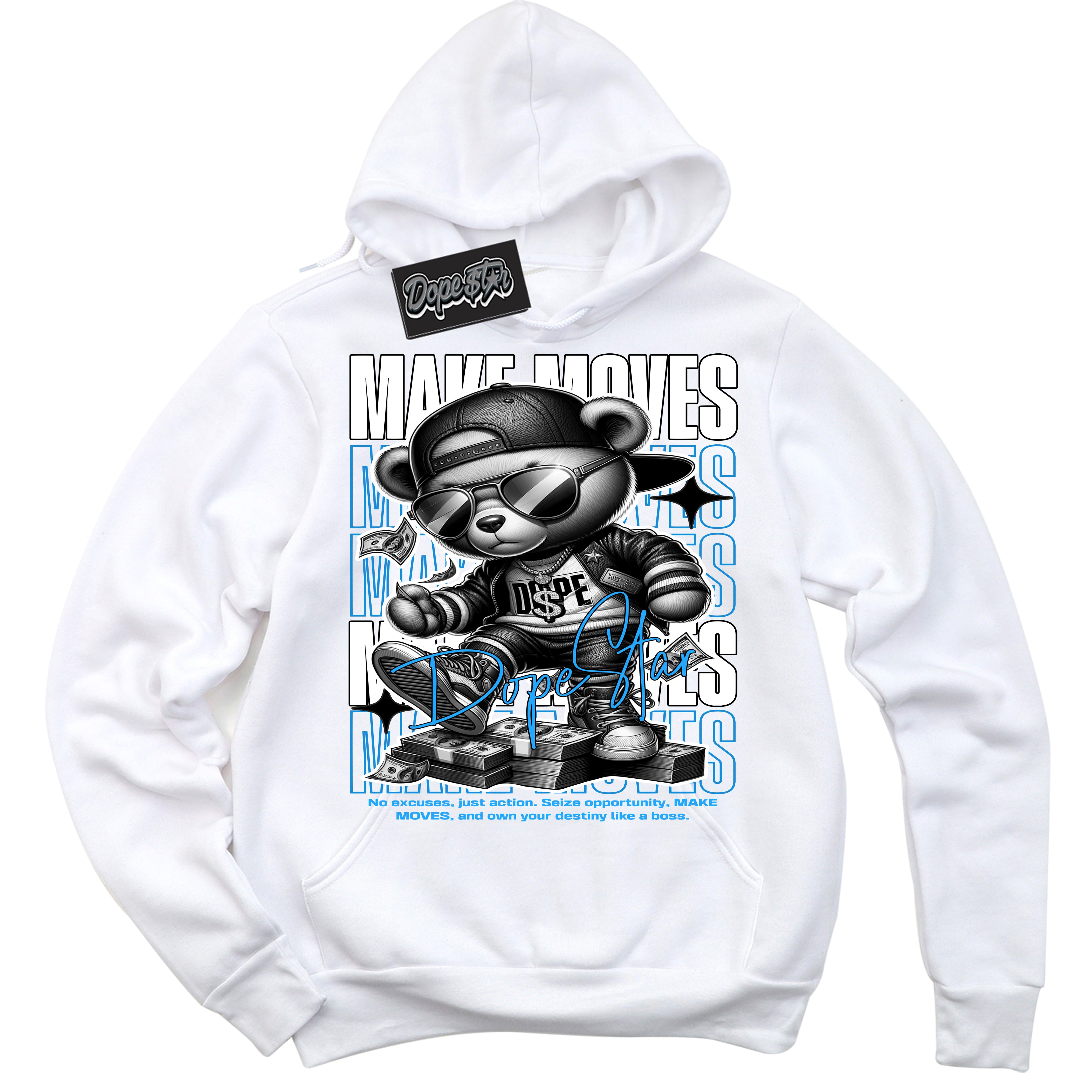 Cool White Hoodie with “ Makin Moves ”  design that Perfectly Matches Powder Blue 9s Sneakers.