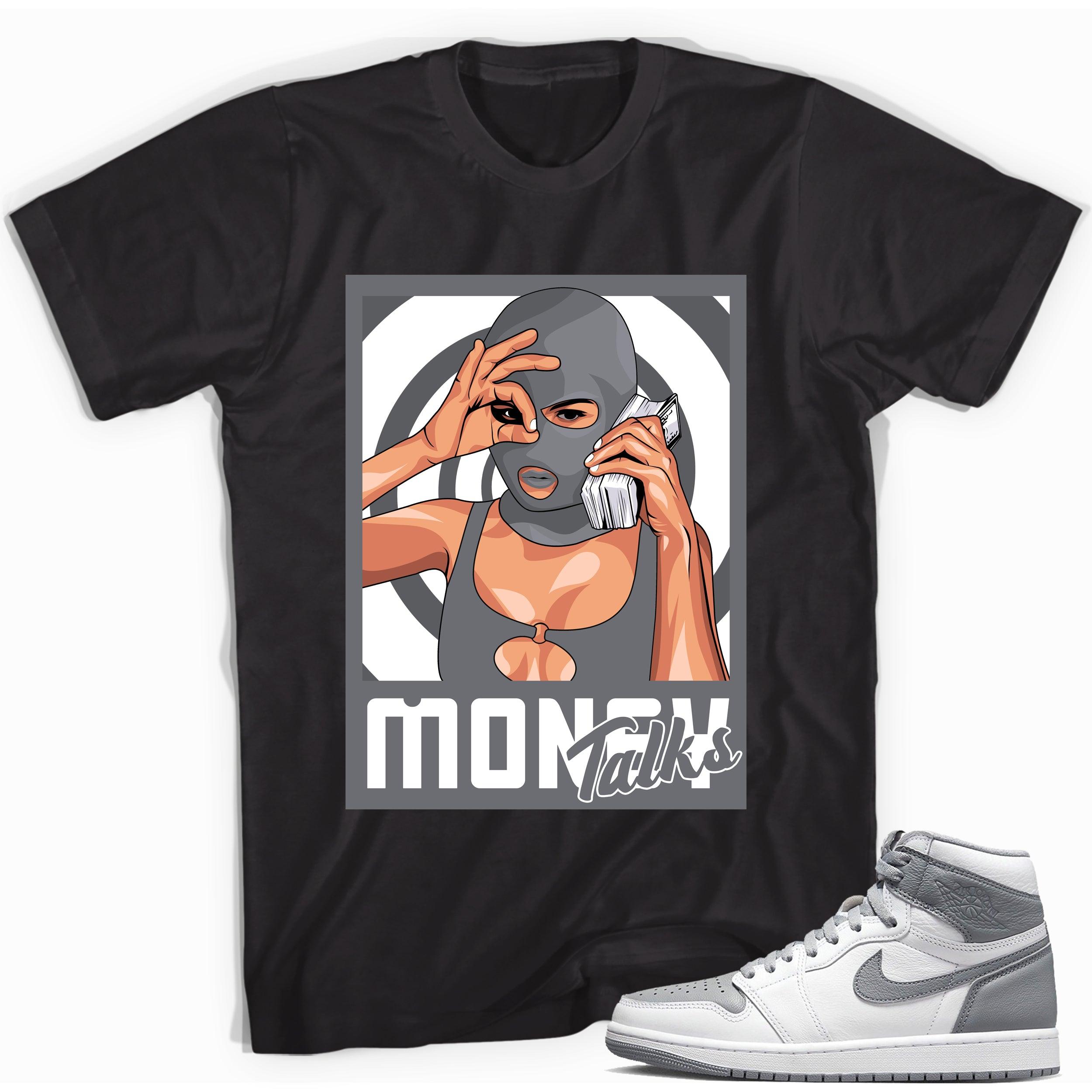 High Stealth 1s DopeStar Shirt Money Talk - Sneaker Shirts Outlet