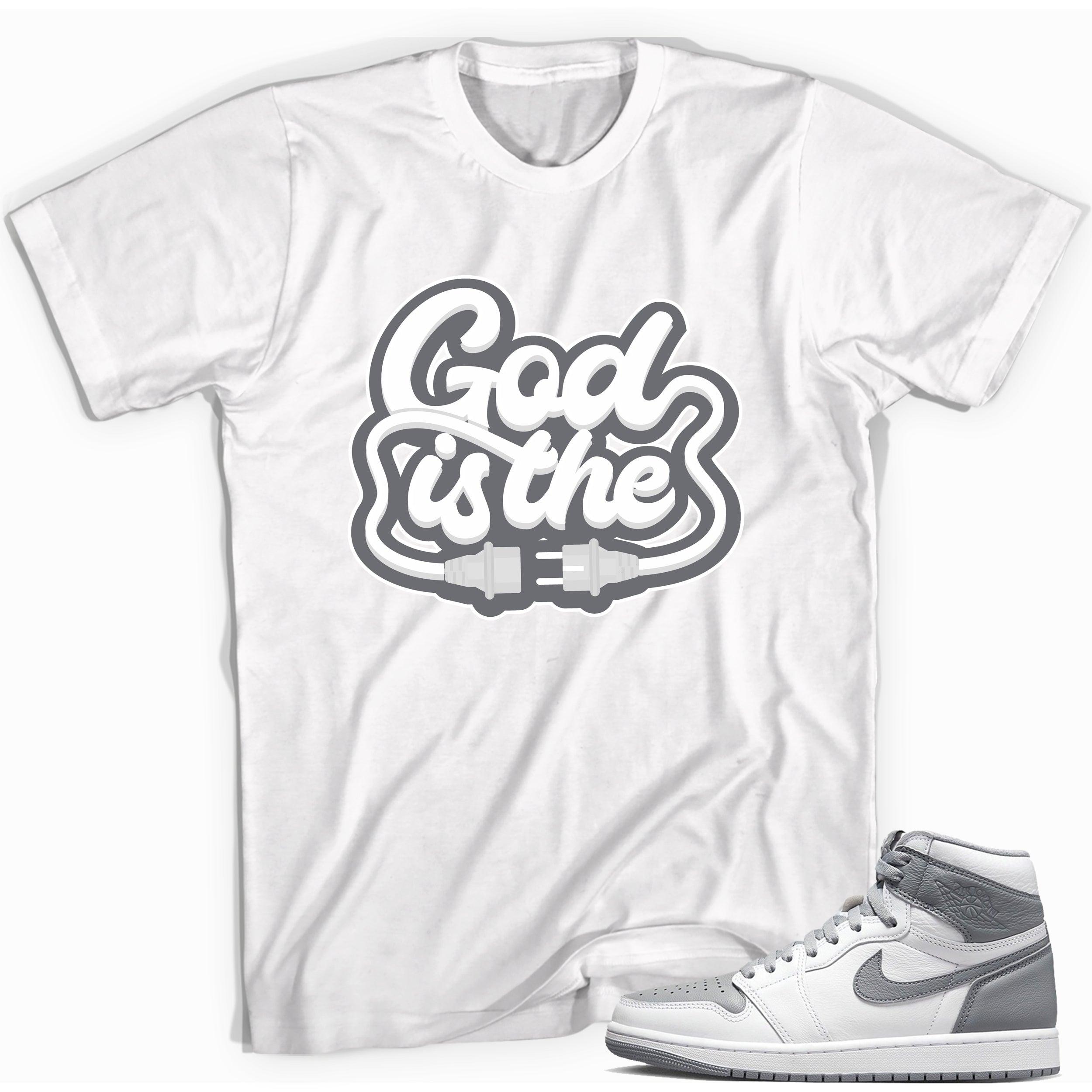 High Stealth 1s DopeStar Shirt God Is - Sneaker Shirts Outlet