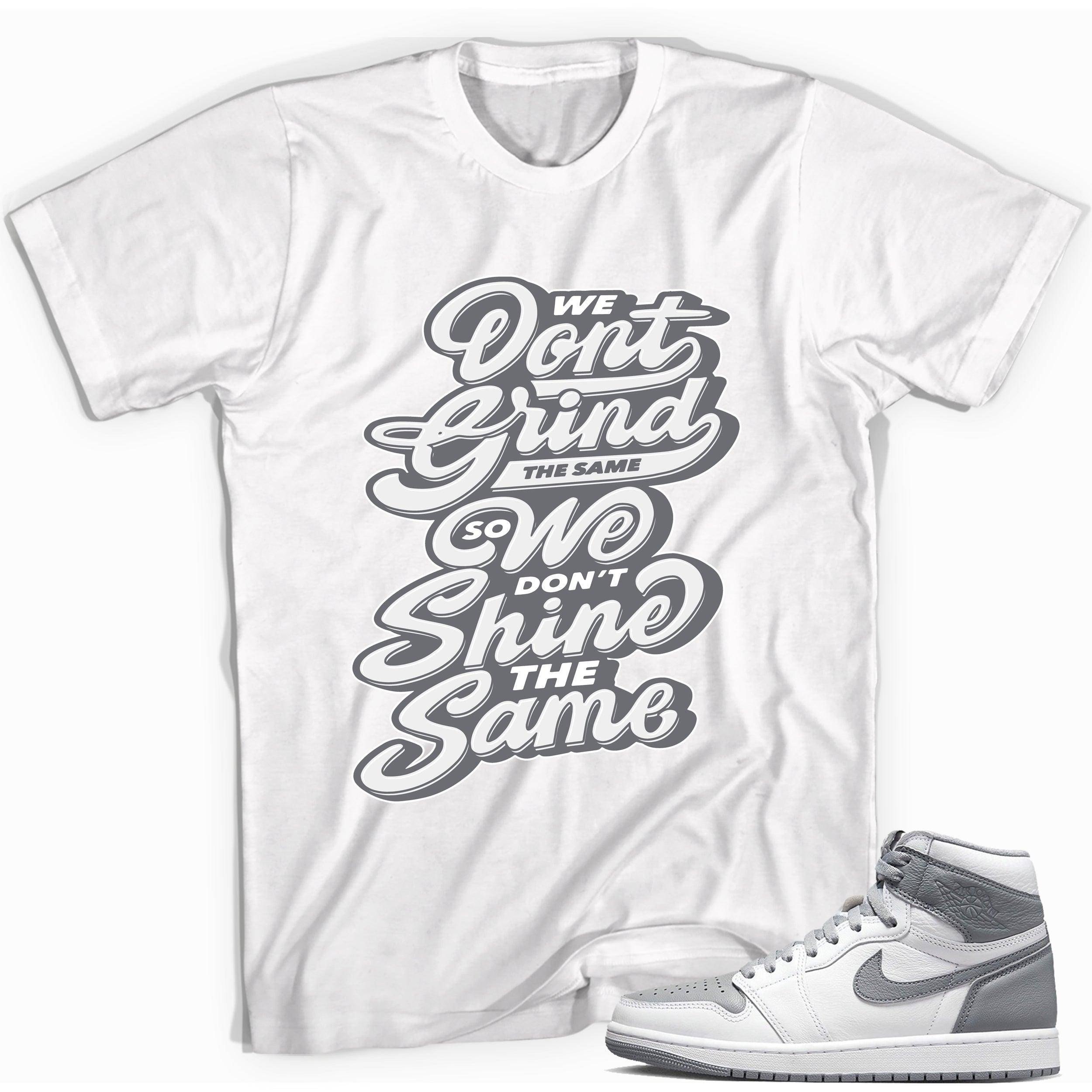 High Stealth 1s DopeStar Shirt Grind and Shine - Sneaker Shirts Outlet