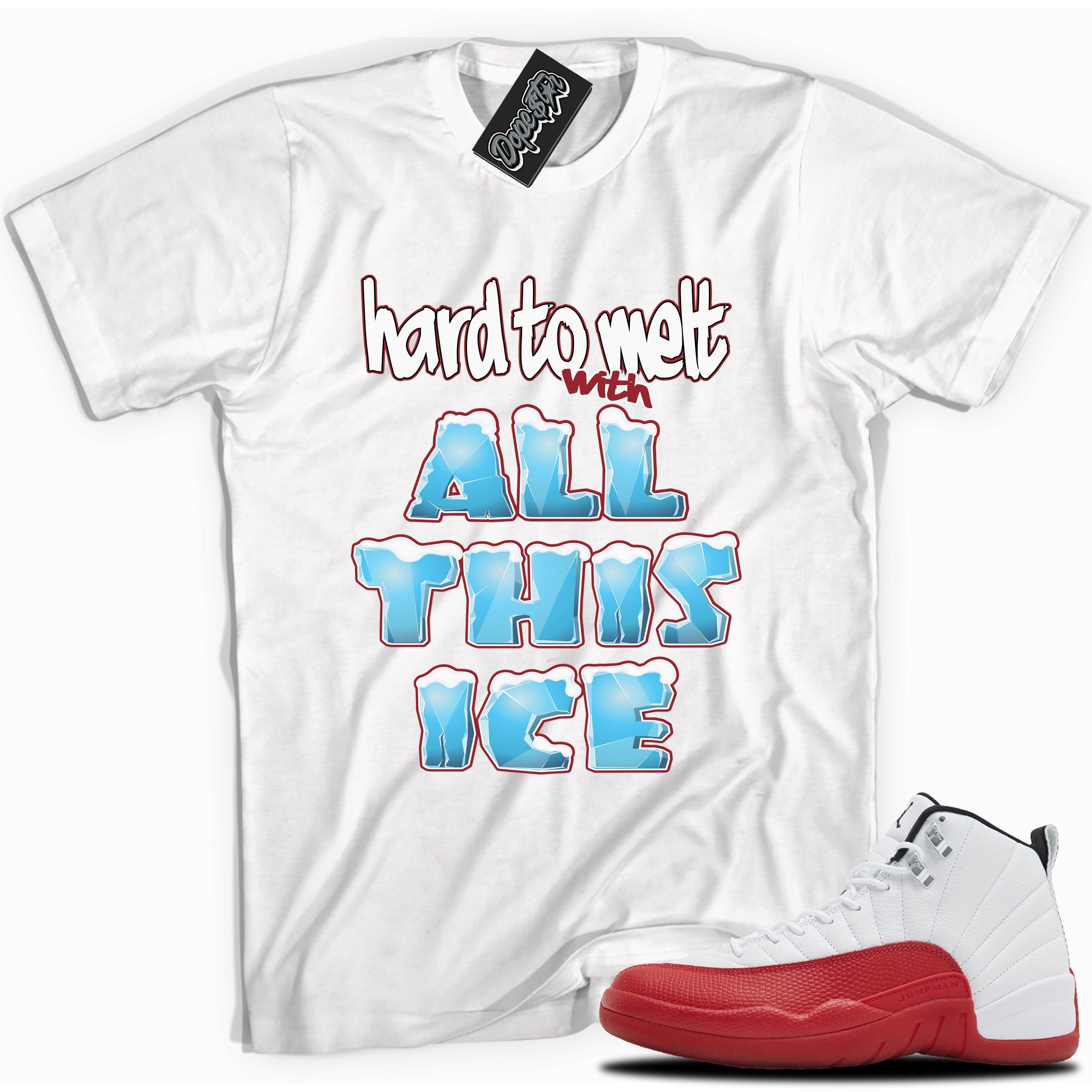 Cool White graphic tee with “ All This Ice ” print, that perfectly matches Air Jordan 12 Retro Cherry Red 2023 red and white sneakers
