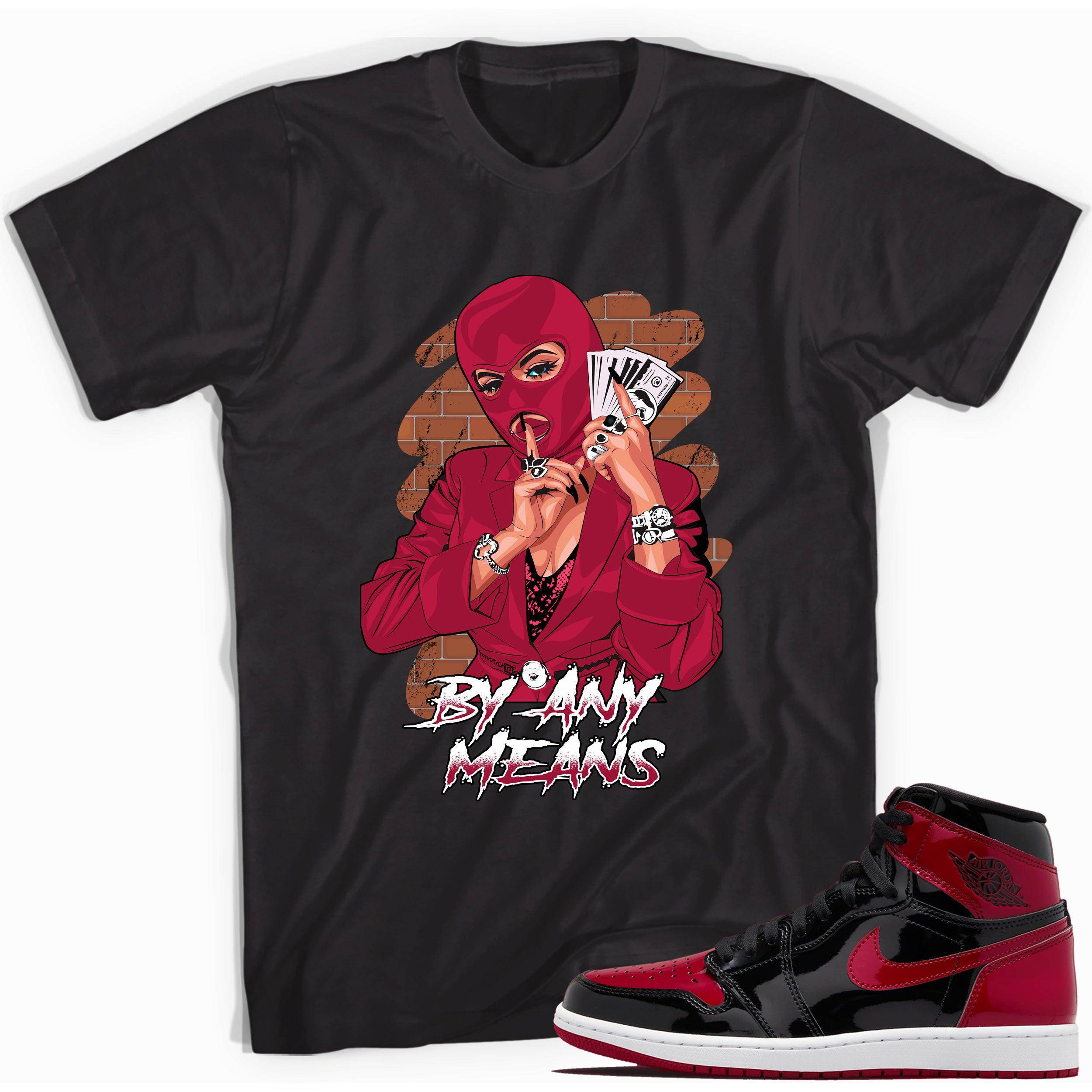 1s Bred Patent Shirt By Any Means - Sneaker Shirts Outlet