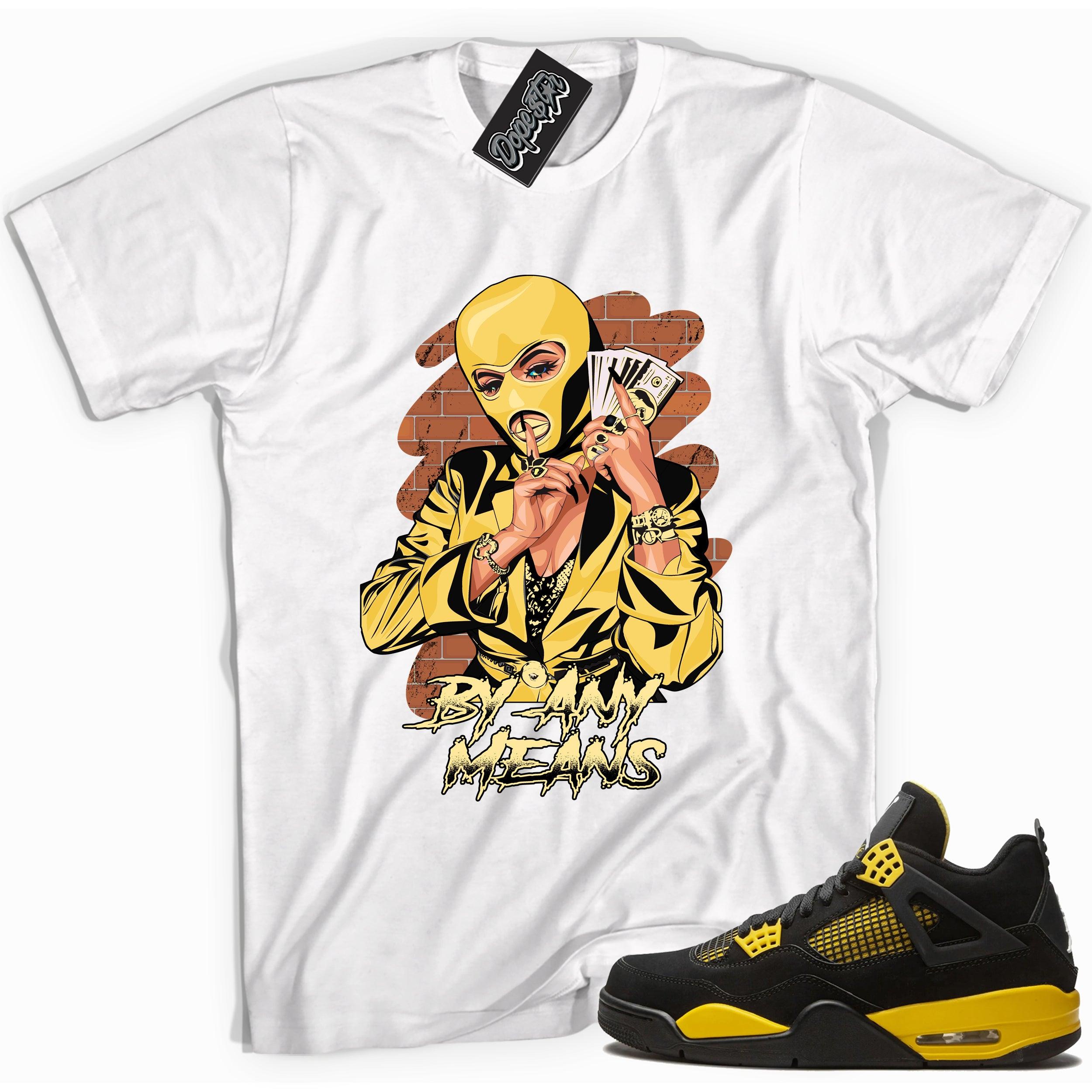 Cool whtie graphic tee with 'by any means' print, that perfectly matches Air Jordan 4 Thunder sneakers