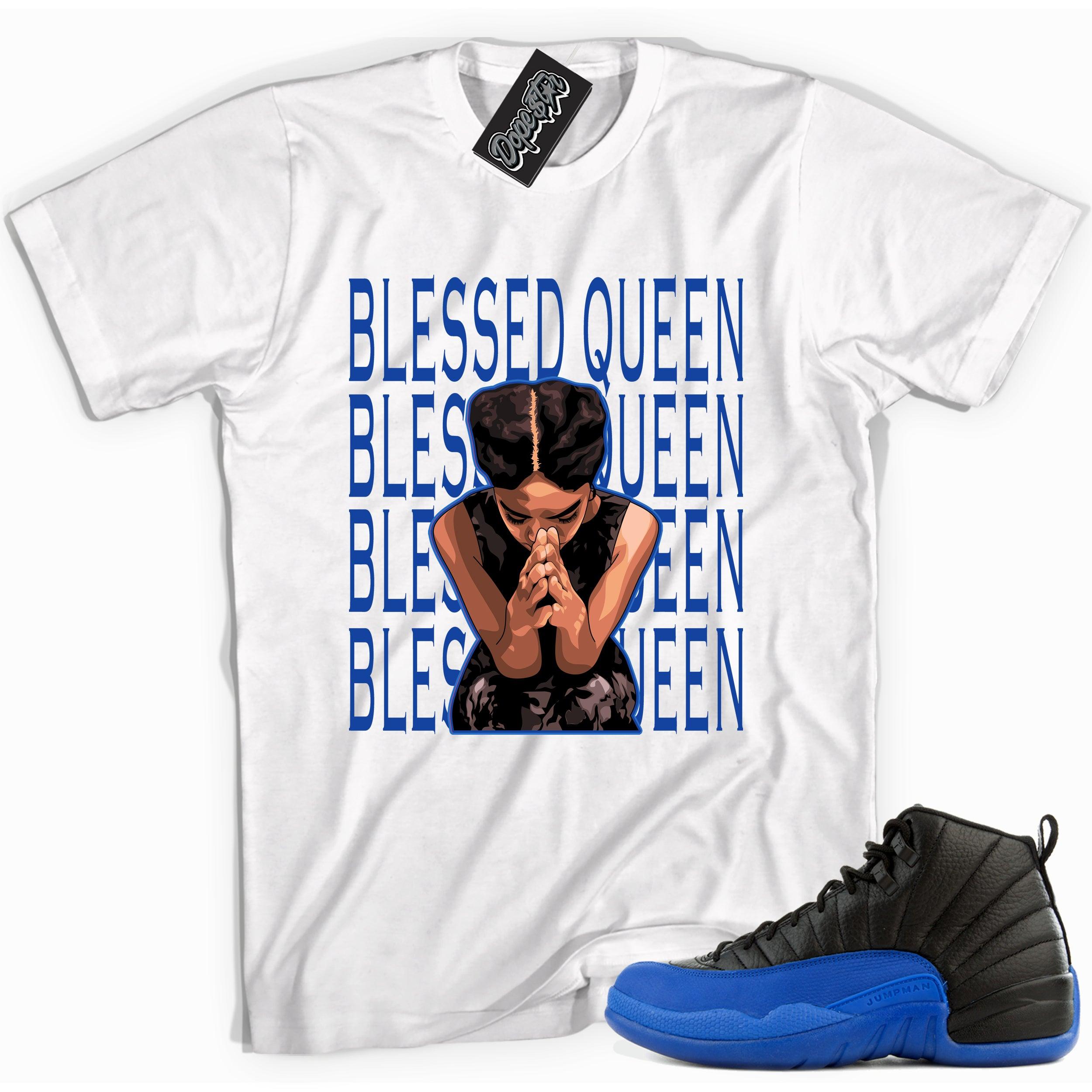 Cool white graphic tee with 'blessed queen' print, that perfectly matches Air Jordan 12 Retro Black Game Royal sneakers.