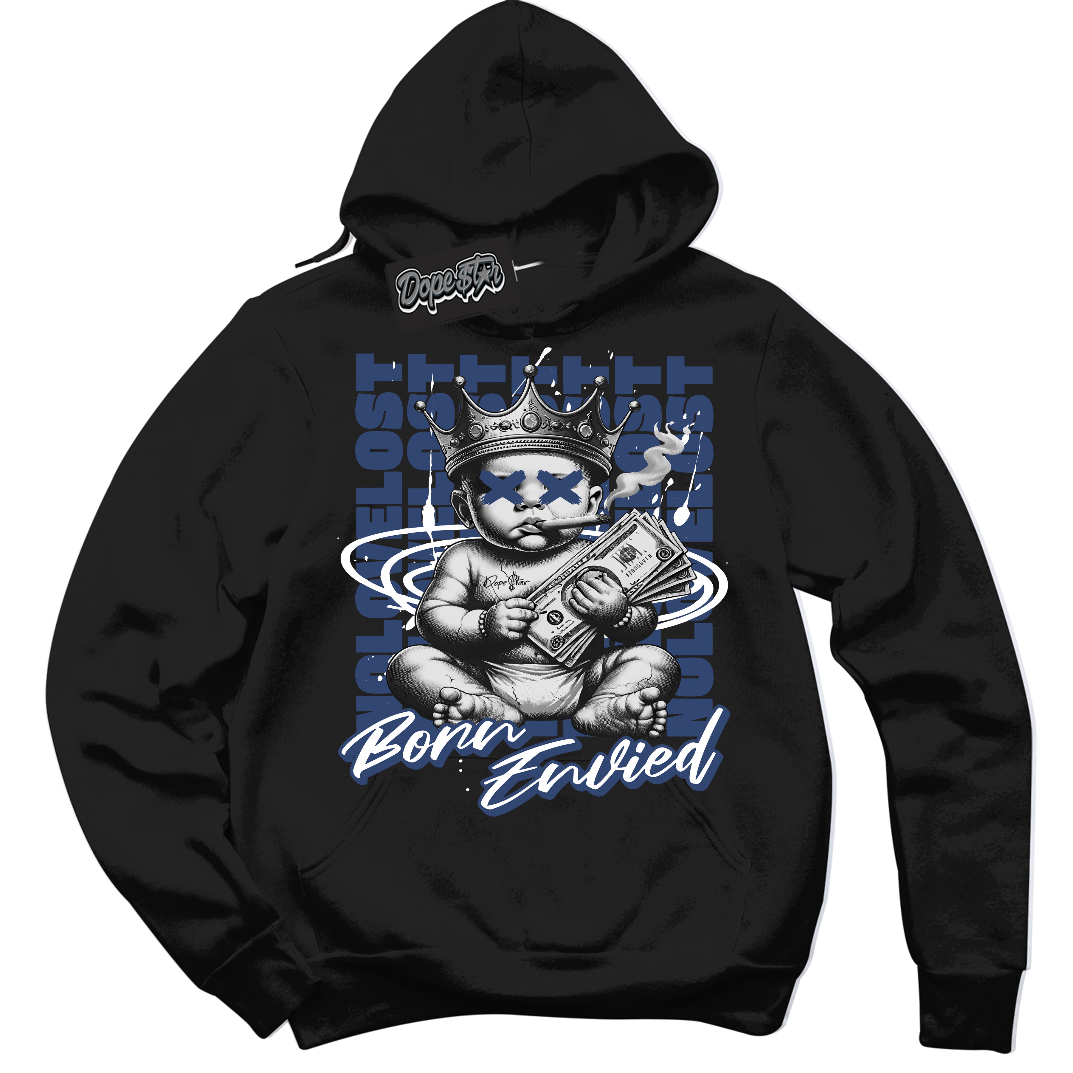 Cool Black Hoodie with “Born Envied” design that Perfectly Matches Diffused Blue 11s Sneakers.