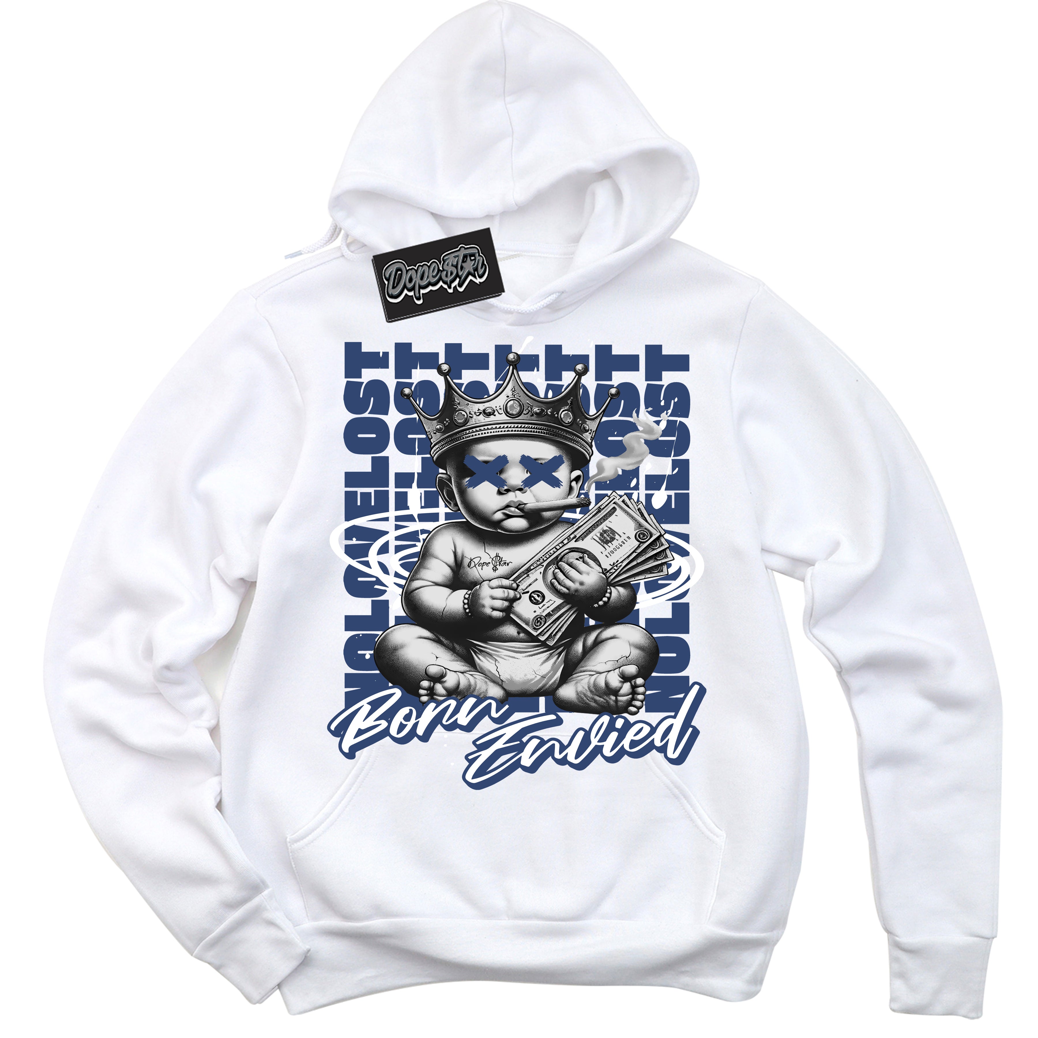 Cool White Hoodie with “Born Envied” design that Perfectly Matches Diffused Blue 11s Sneakers.