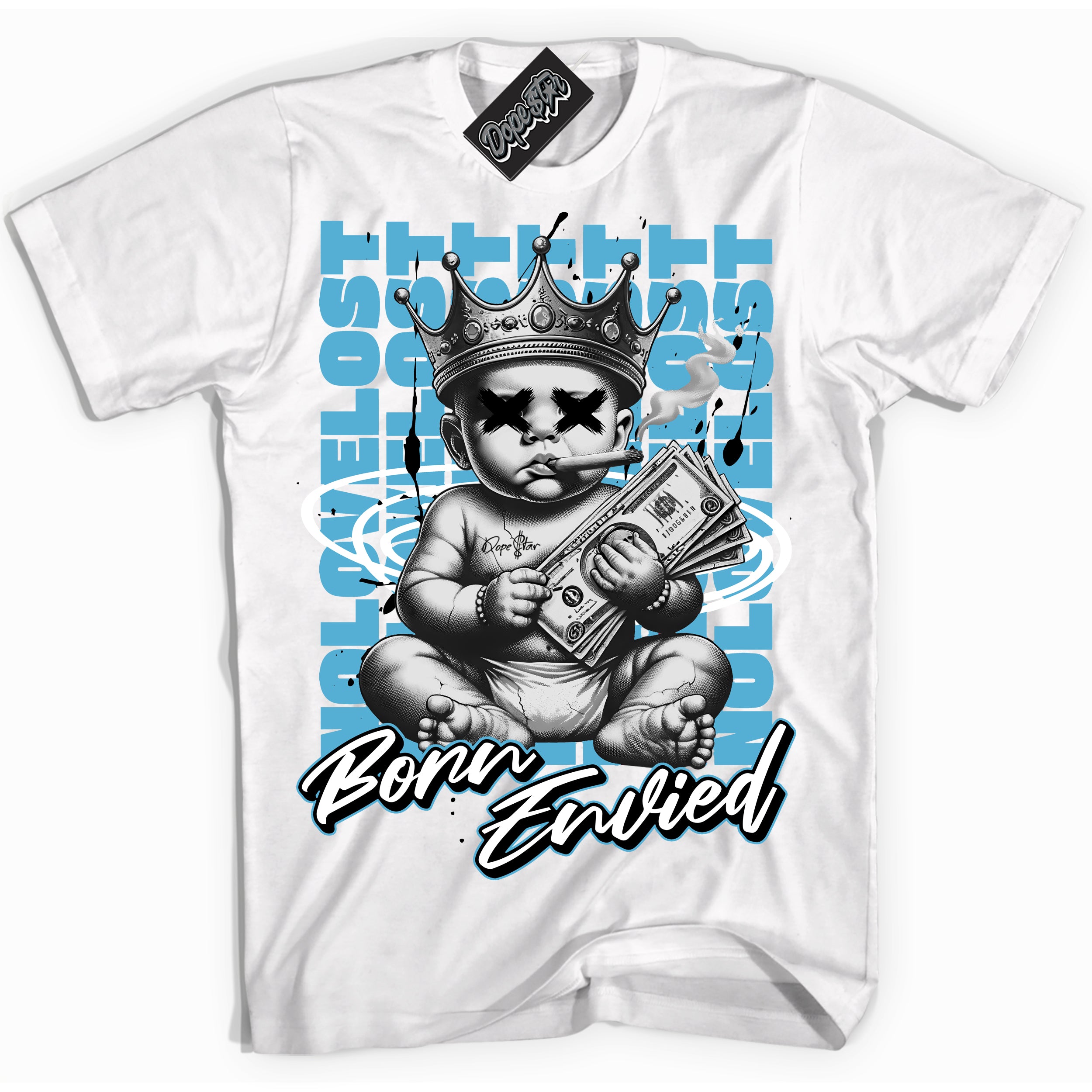 Cool White Shirt with “Born Envied” design that perfectly matches the Legend Blue 11s Sneakers.