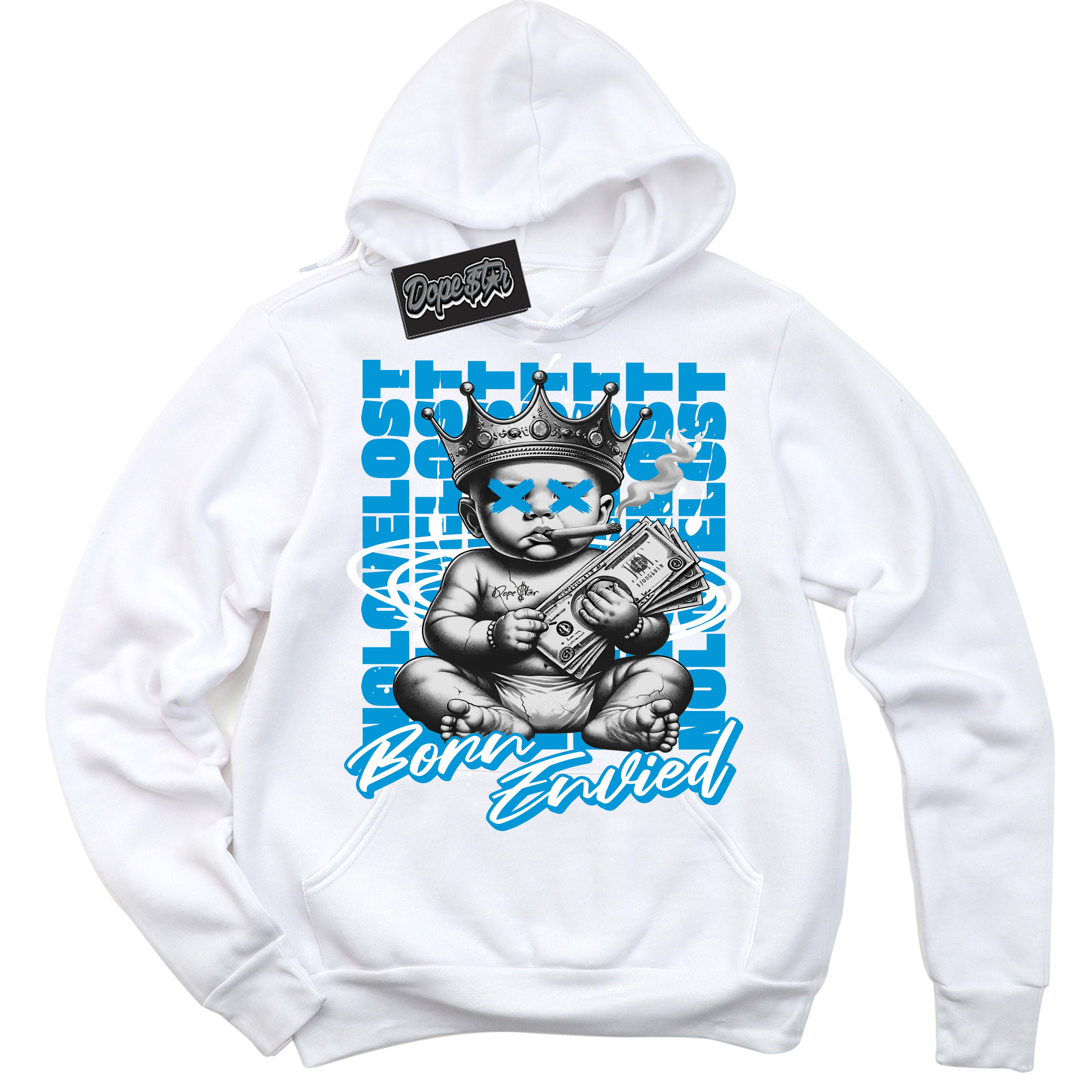 Cool White Hoodie with “Born Envied” design that Perfectly Matches University Blue 17s Sneakers.