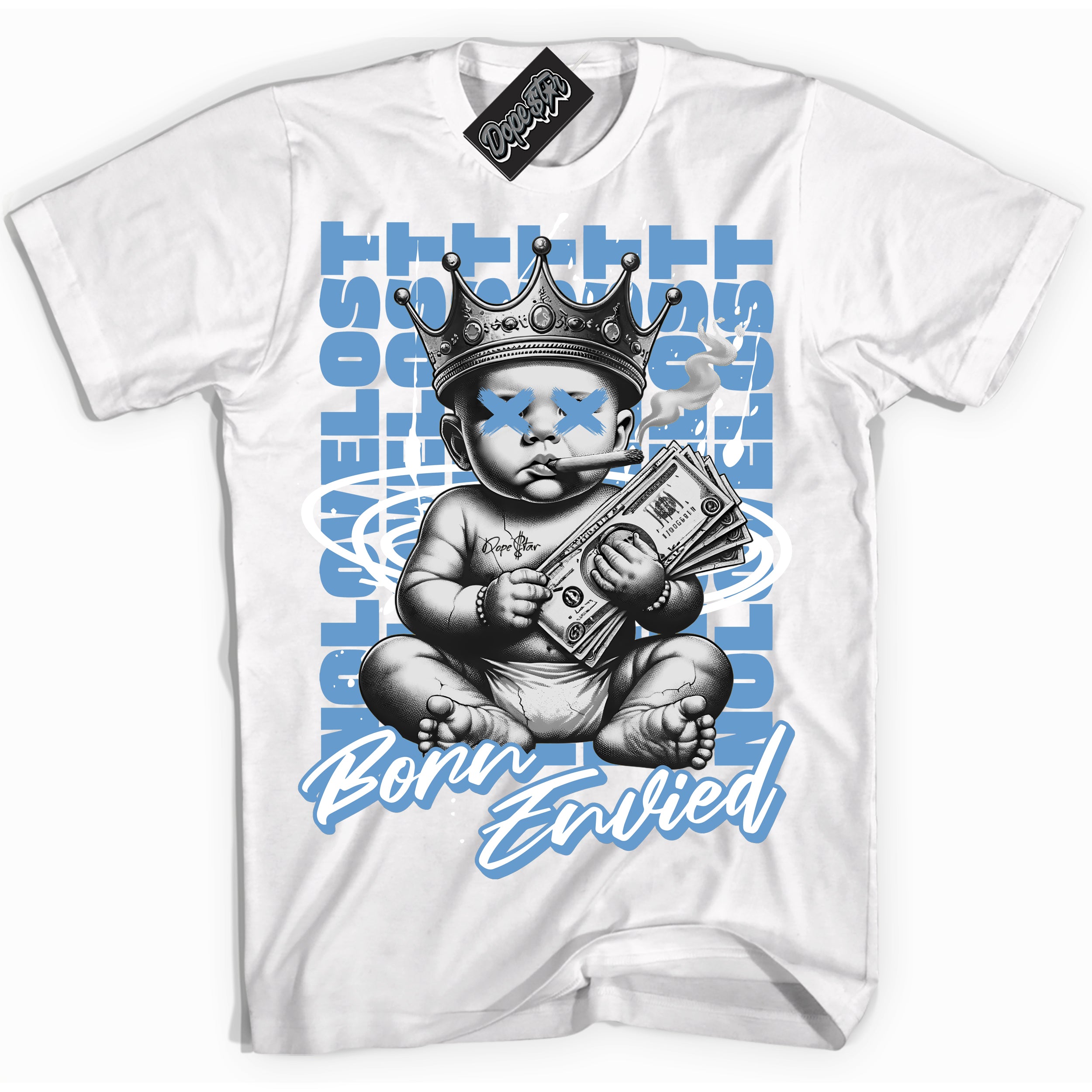 Cool White Shirt with “Born Envied” design that perfectly matches the Legend Blue 1s Sneakers.