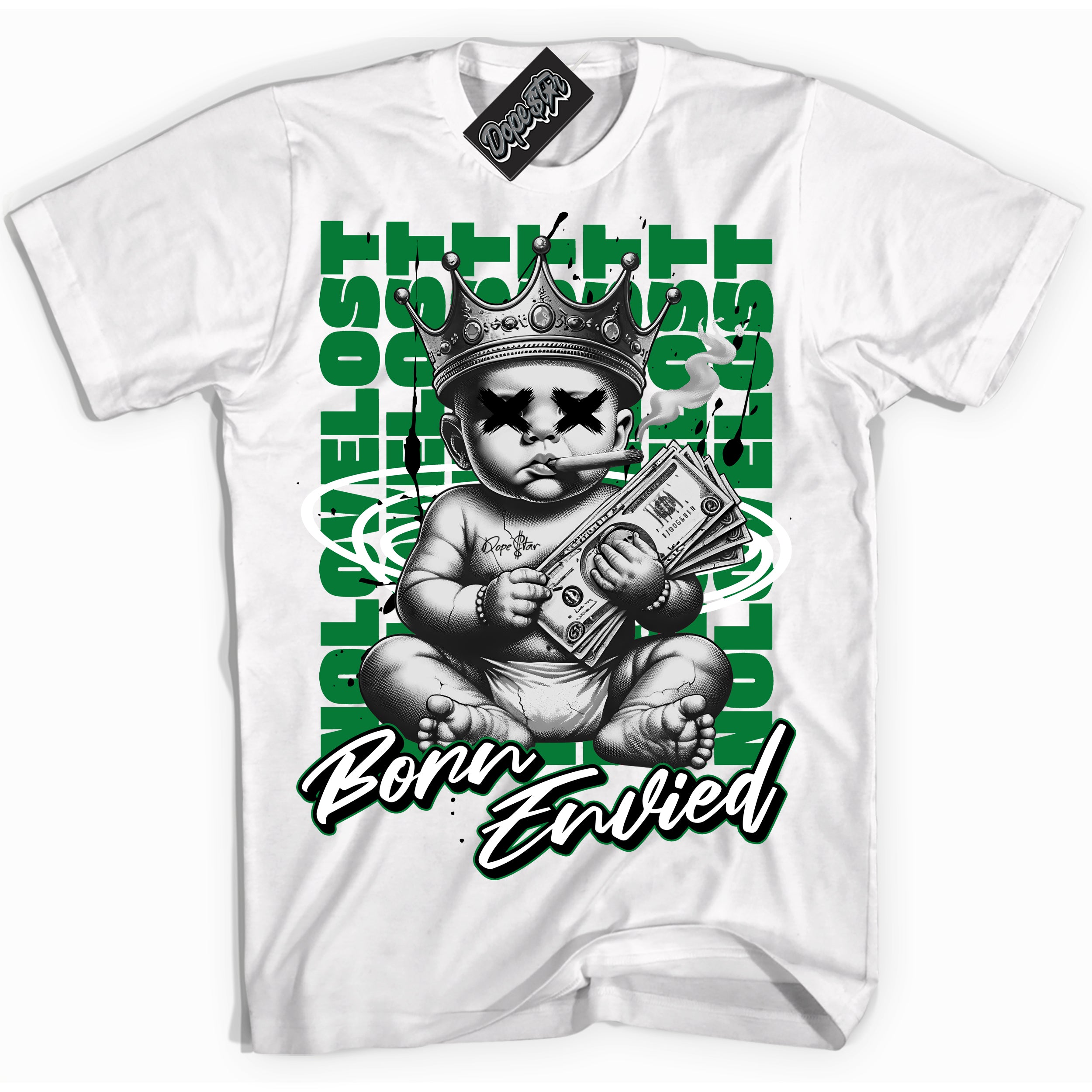 Cool White Shirt with “Born Envied” design that perfectly matches the Lucky Green 5s Sneakers.