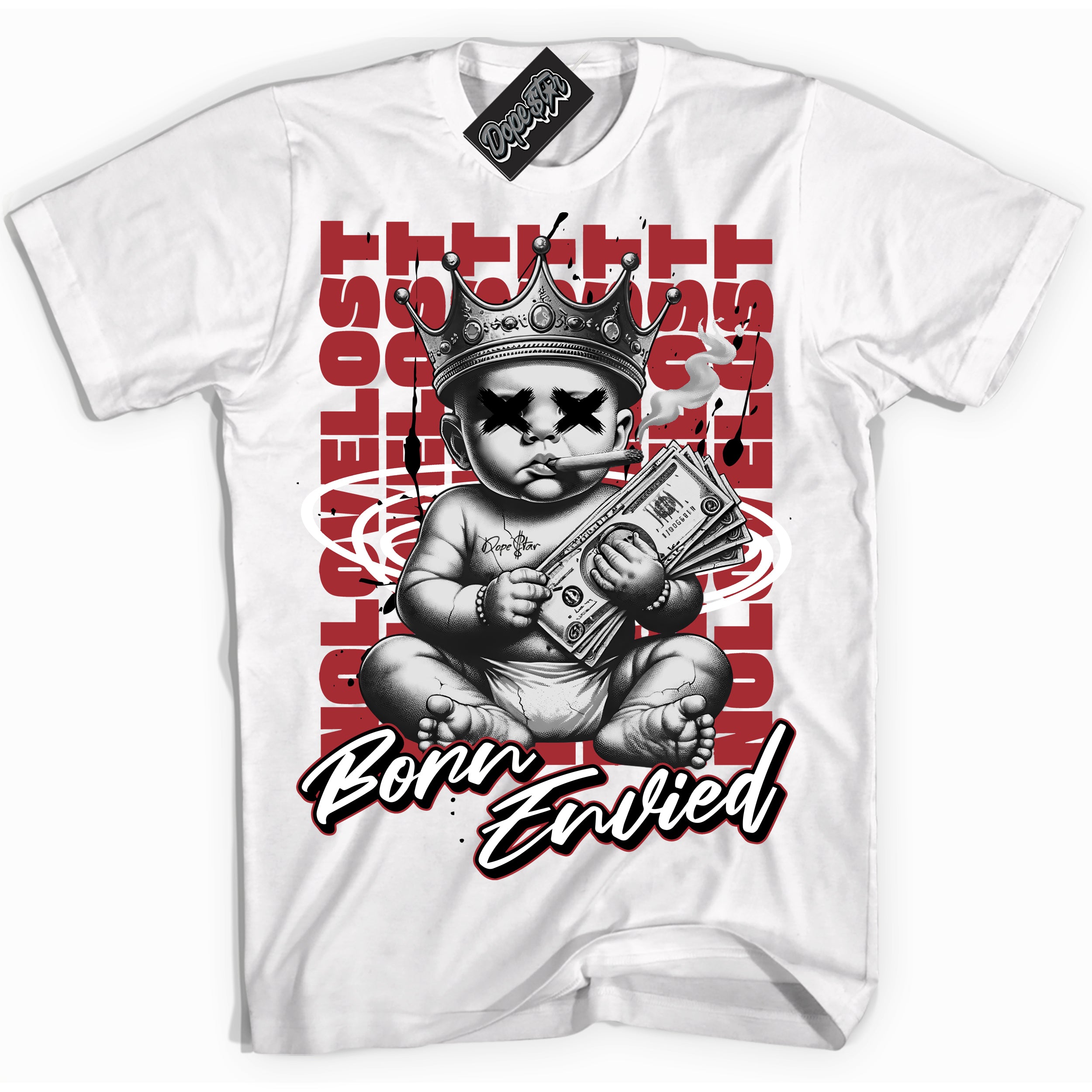 Cool White Shirt with “Born Envied” design that perfectly matches the Black Toe Bright Crimson Dunk Sneakers.