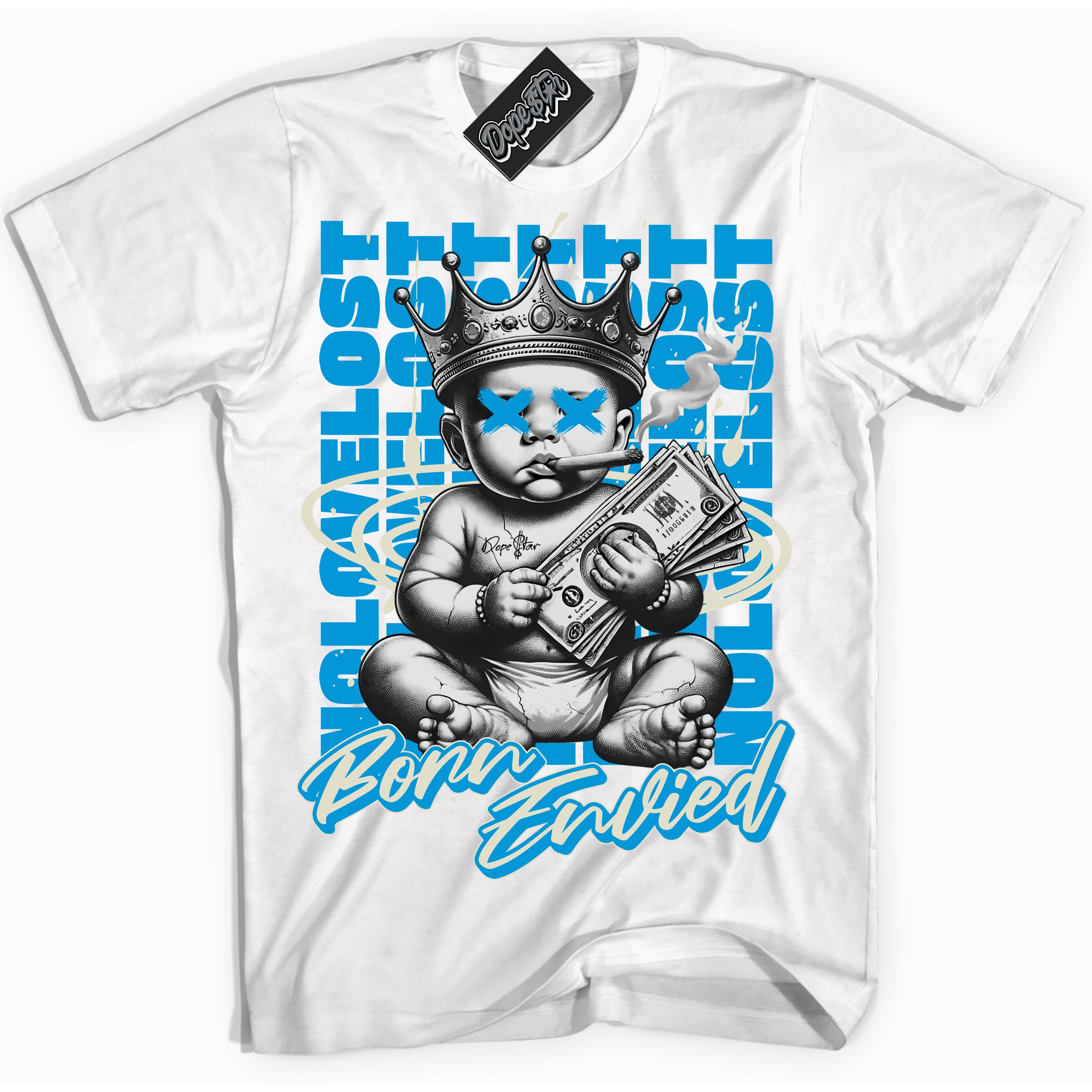 Cool White Shirt with “Born Envied” design that perfectly matches the Coconut Milk University Blue Dunk Sneakers.