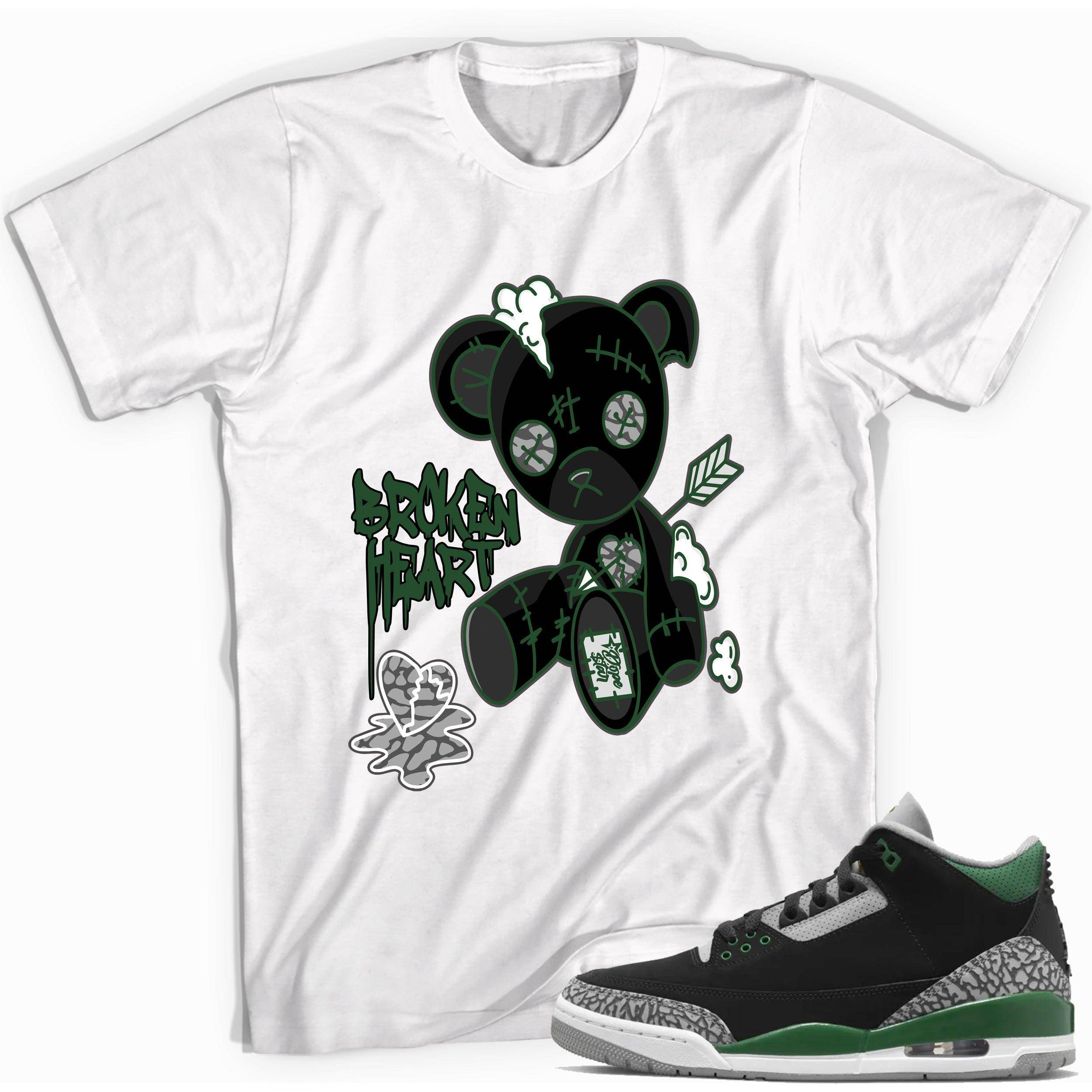 3 Pine Green Shirt Broken Heart Bear