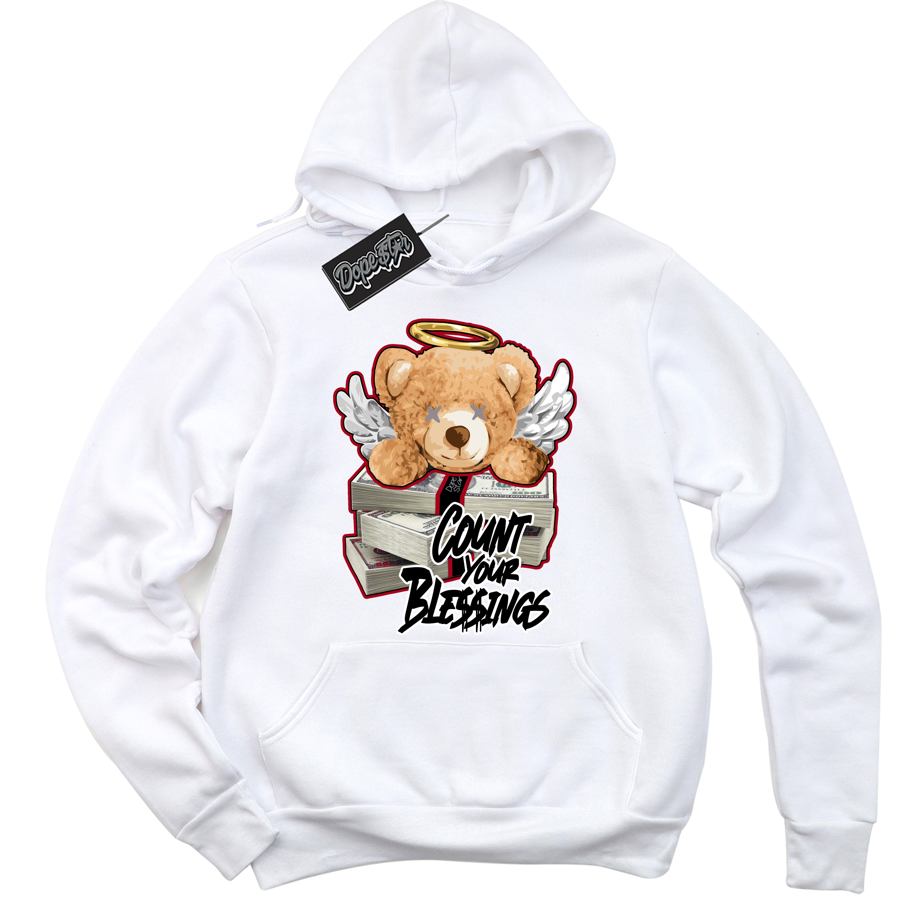 Cool White Hoodie with “ Count Your Blessings ”  design that Perfectly Matches Bred Reimagined 4s Jordans.