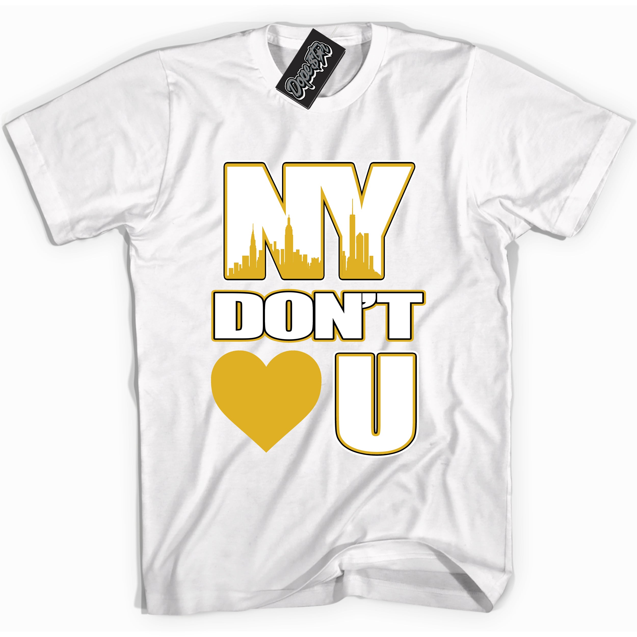 Cool White Shirt with “ NY Don't Love You” design that perfectly matches Yellow Ochre 6s Sneakers.