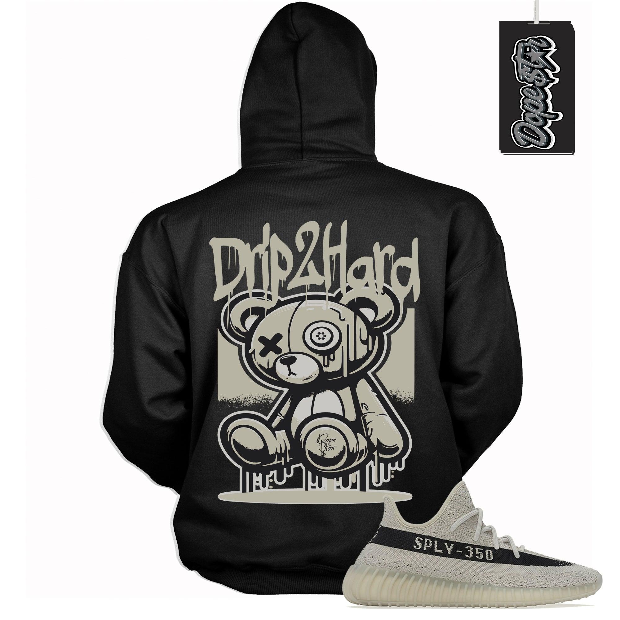 Cool Black Hoodie With Drip 2 Hard design That Perfectly Matches ADIDAS YEEZY BOOST 350 V2 SLATE Sneakers