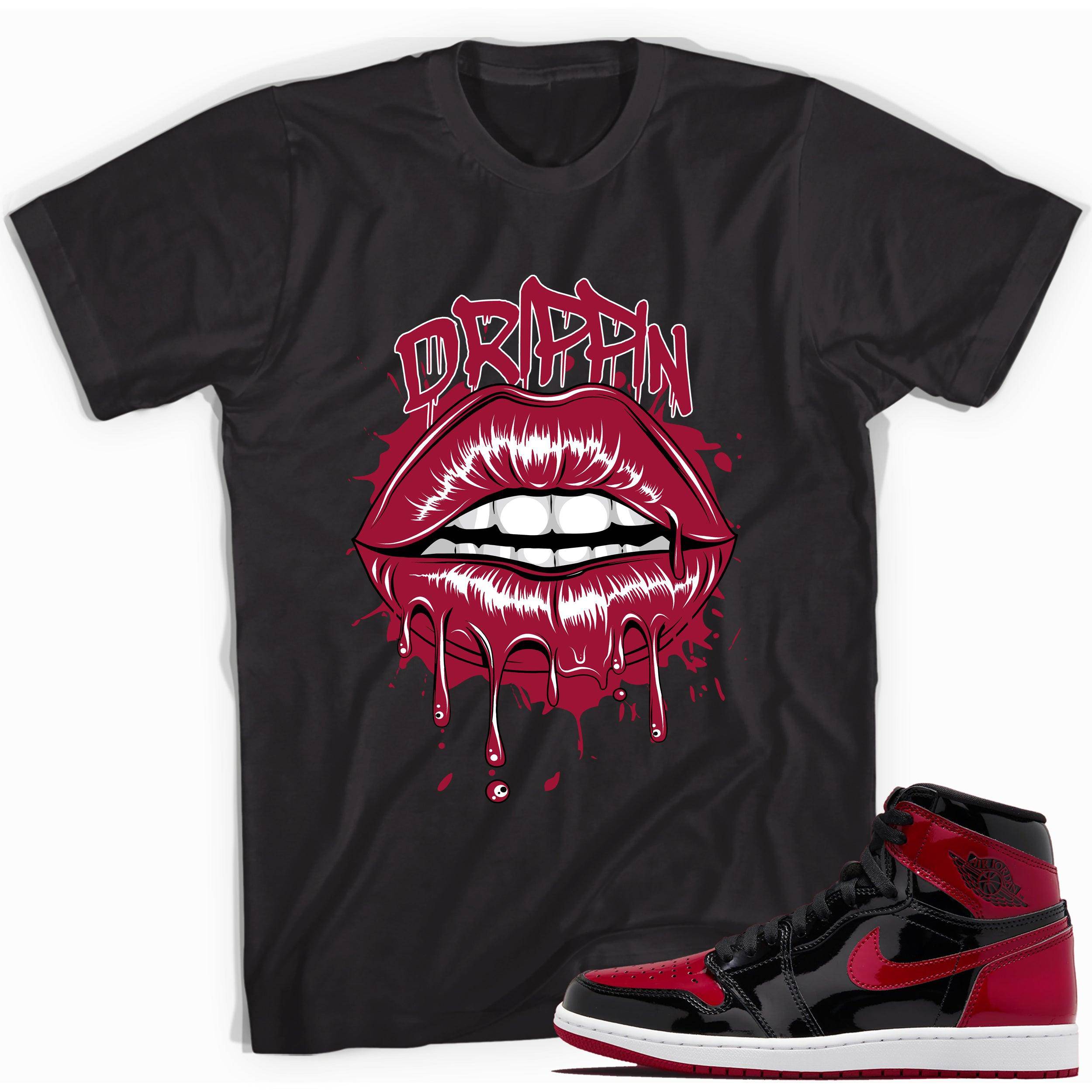 1s Bred Patent Shirt Drippin - Sneaker Shirts Outlet