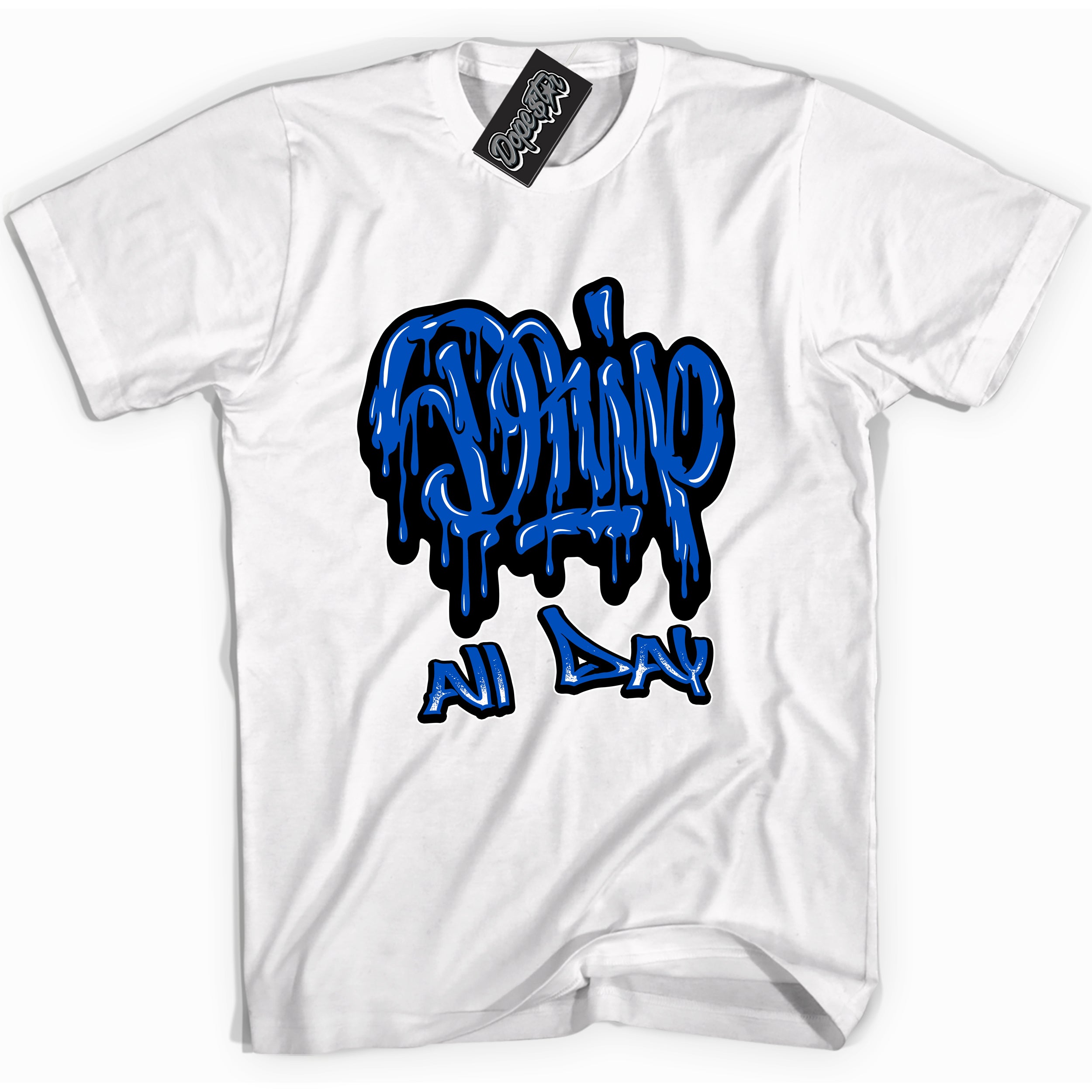 Cool White graphic tee with "Drip All Day" design, that perfectly matches Royal Reimagined 1s sneakers 