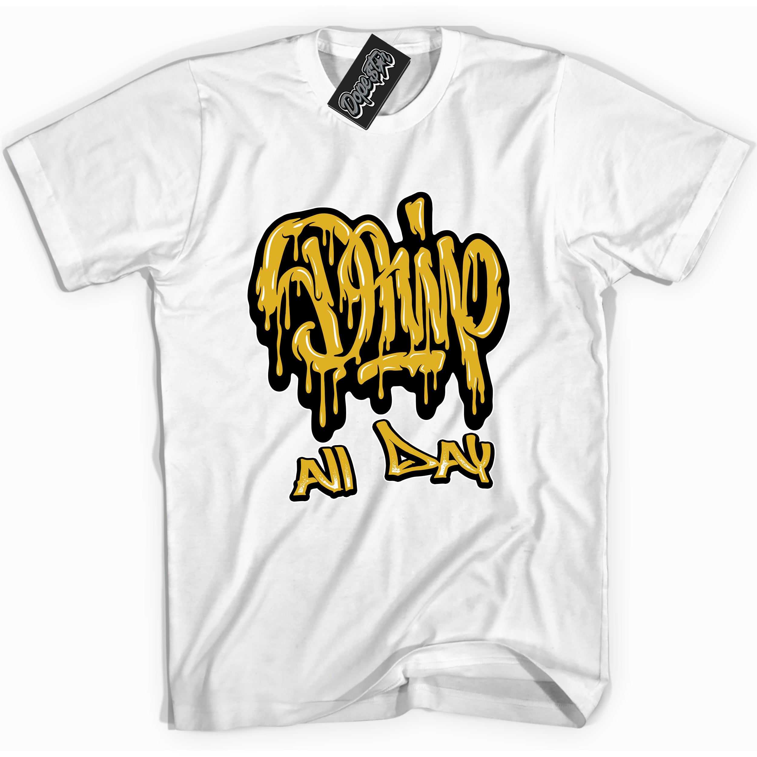 Cool White Shirt with “ Drip All Day” design that perfectly matches Yellow Ochre 6s Sneakers.
