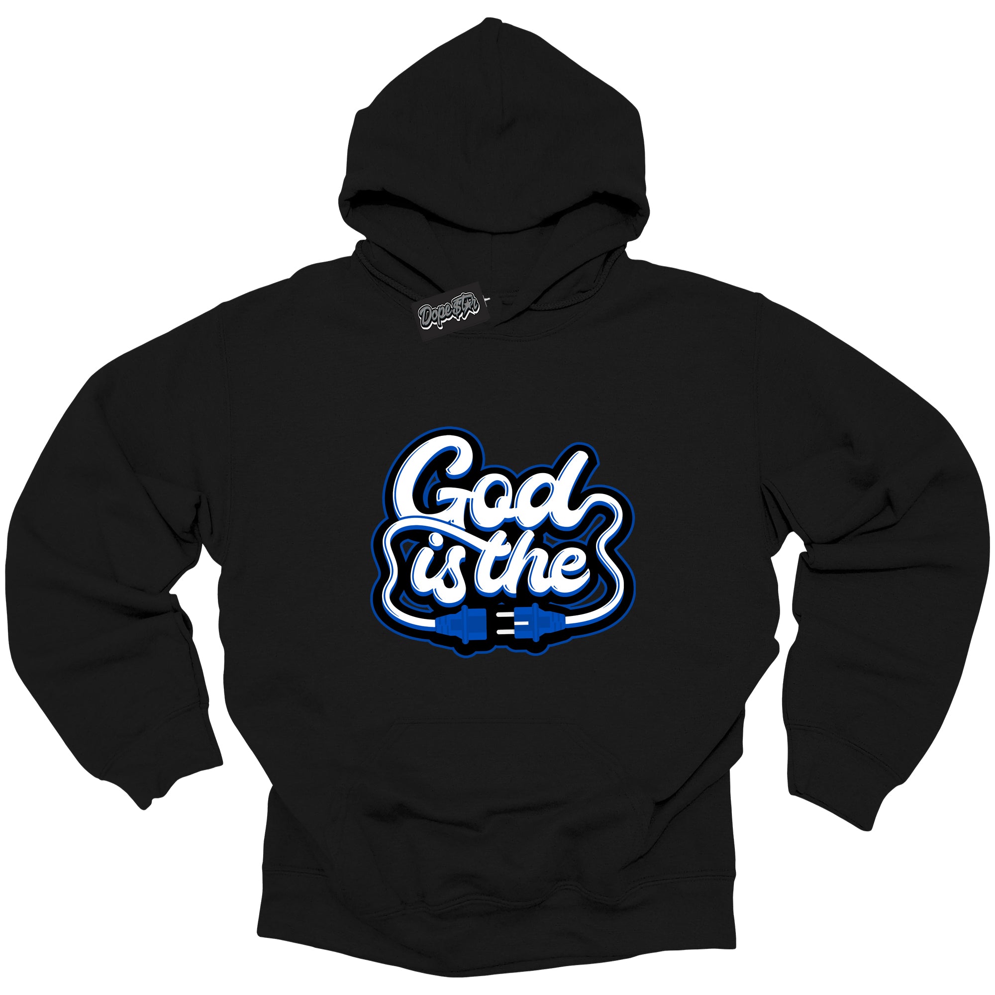 Cool Black Hoodie with “ God Is The ”  design that Perfectly Matches  Royal Reimagined 1s Sneakers.