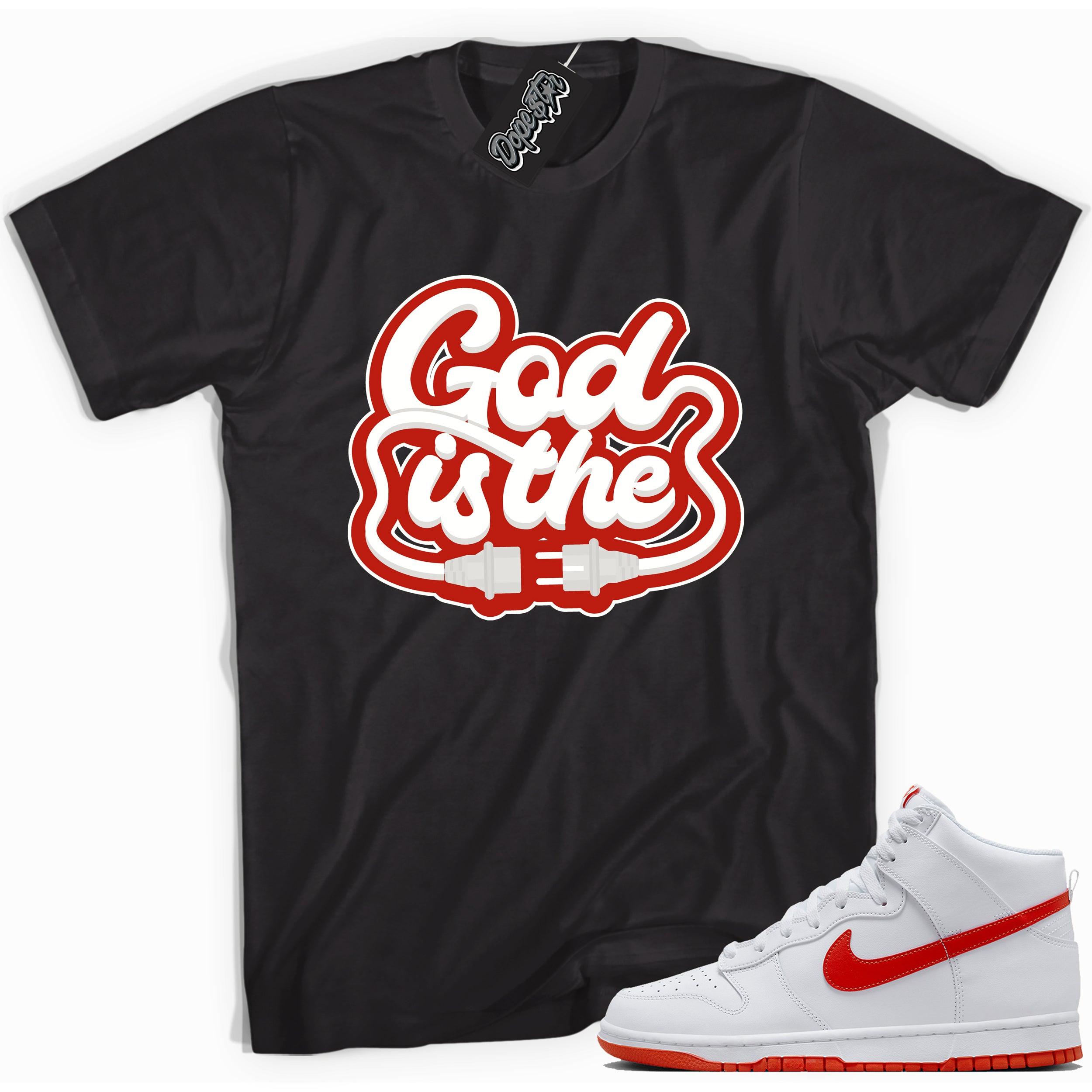Cool black graphic tee with 'god is the plug' print, that perfectly matches Nike Dunk High White Picante Red sneakers.