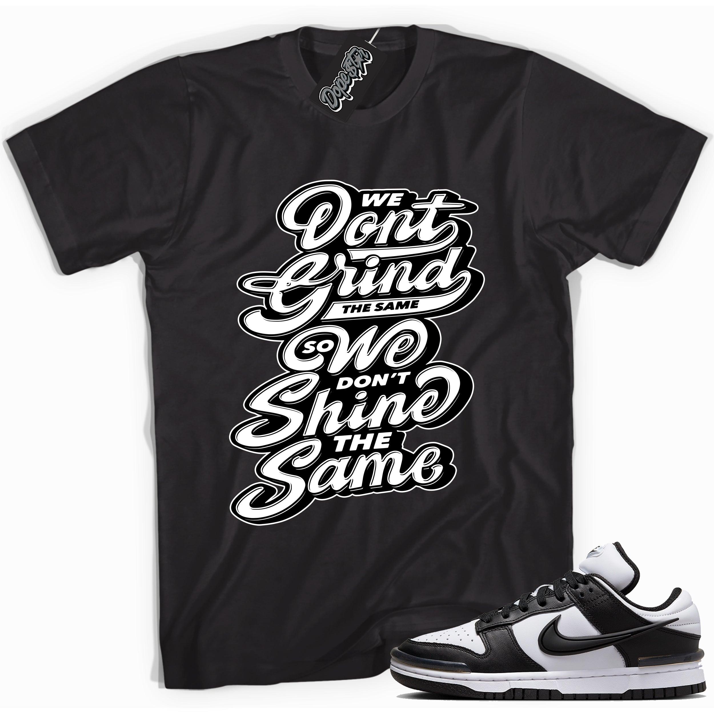 Cool black graphic tee with 'grind shine' print, that perfectly matches Nike Dunk Low Twist Panda sneakers.