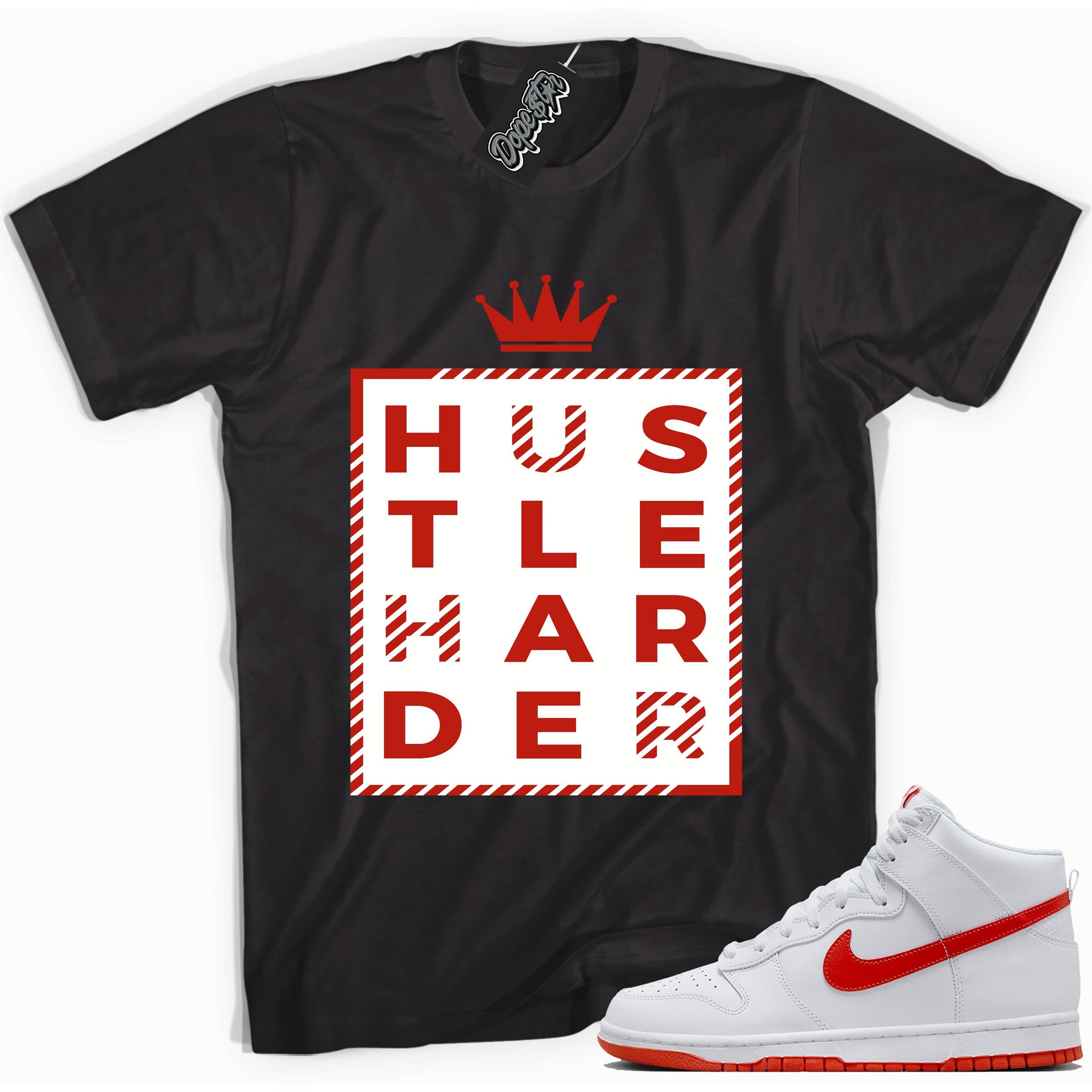 Cool black graphic tee with 'hustle harder' print, that perfectly matches Nike Dunk High White Picante Red sneakers.
